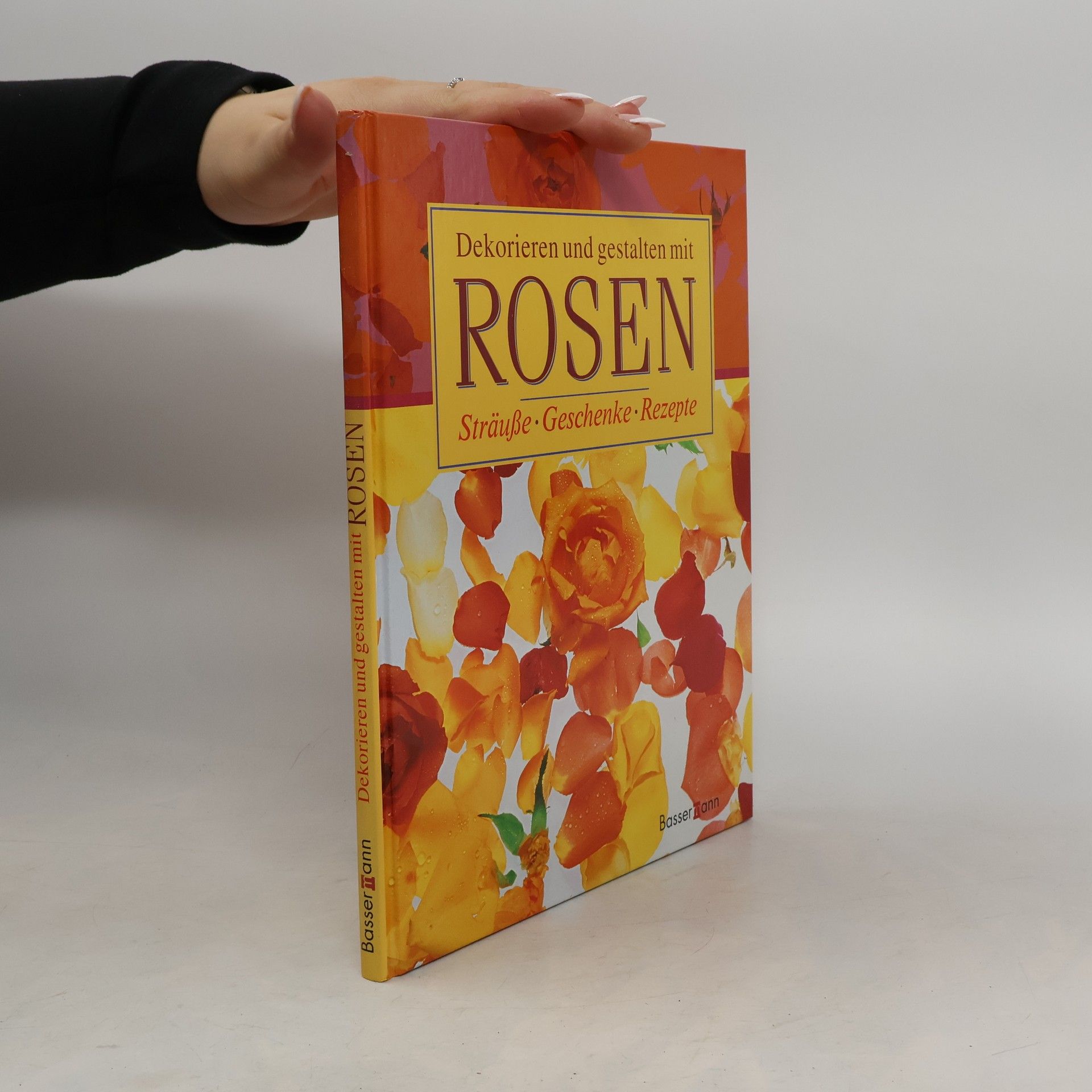 Autores varios Dekorieren und Gestalten mit Rosen