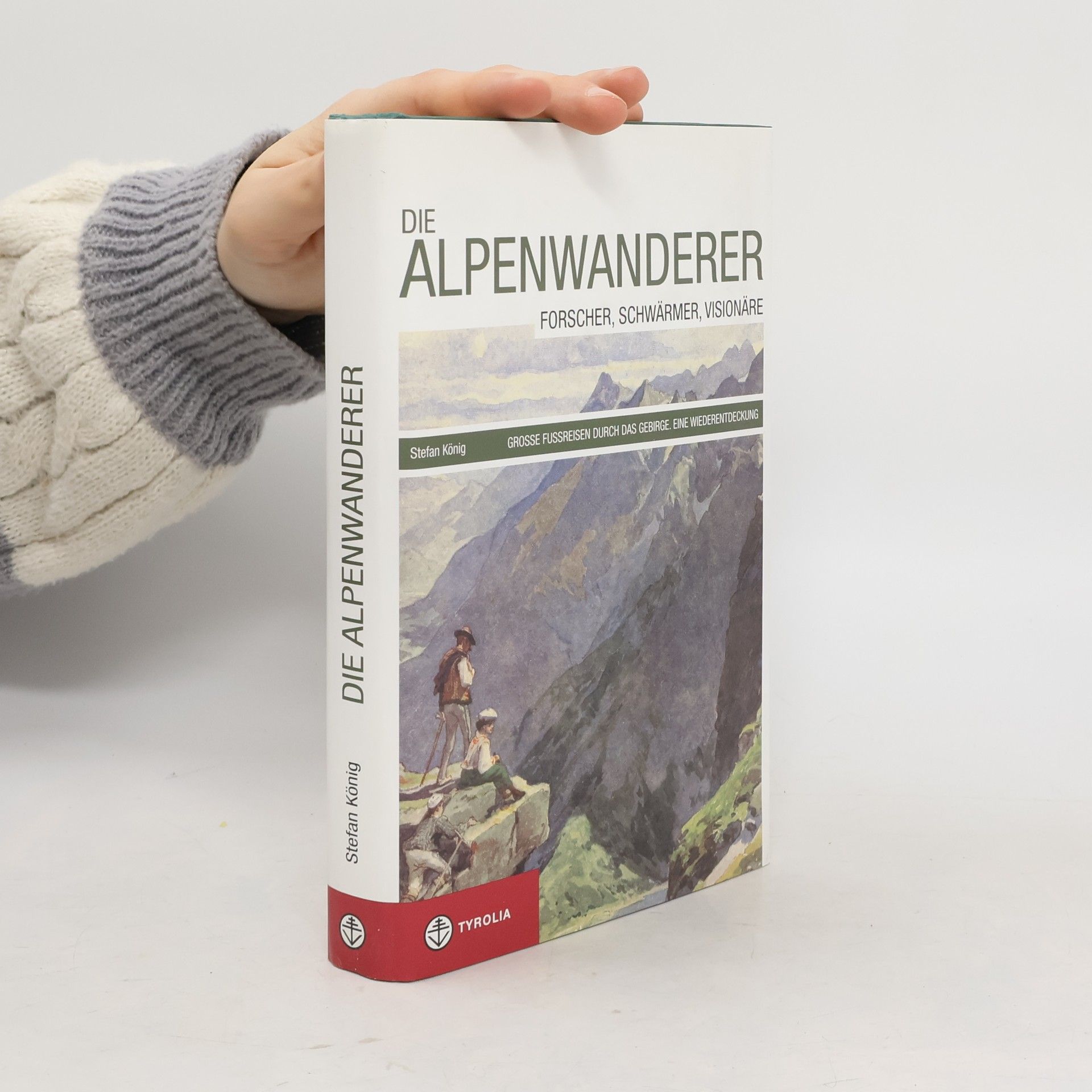 Stefan König Die Alpenwanderer