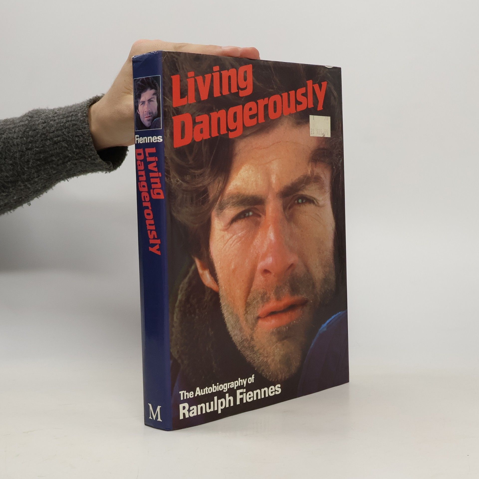 Sir Ranulph Fiennes Bt OBE Living Dangerously