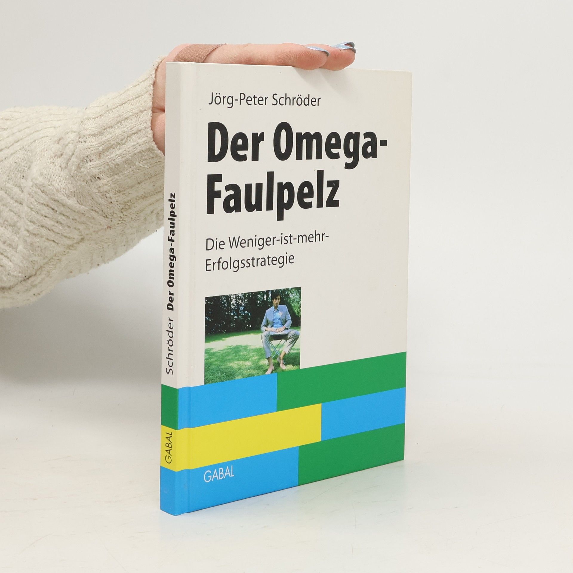 Jörg Peter Schröder Der Omega-Faulpelz