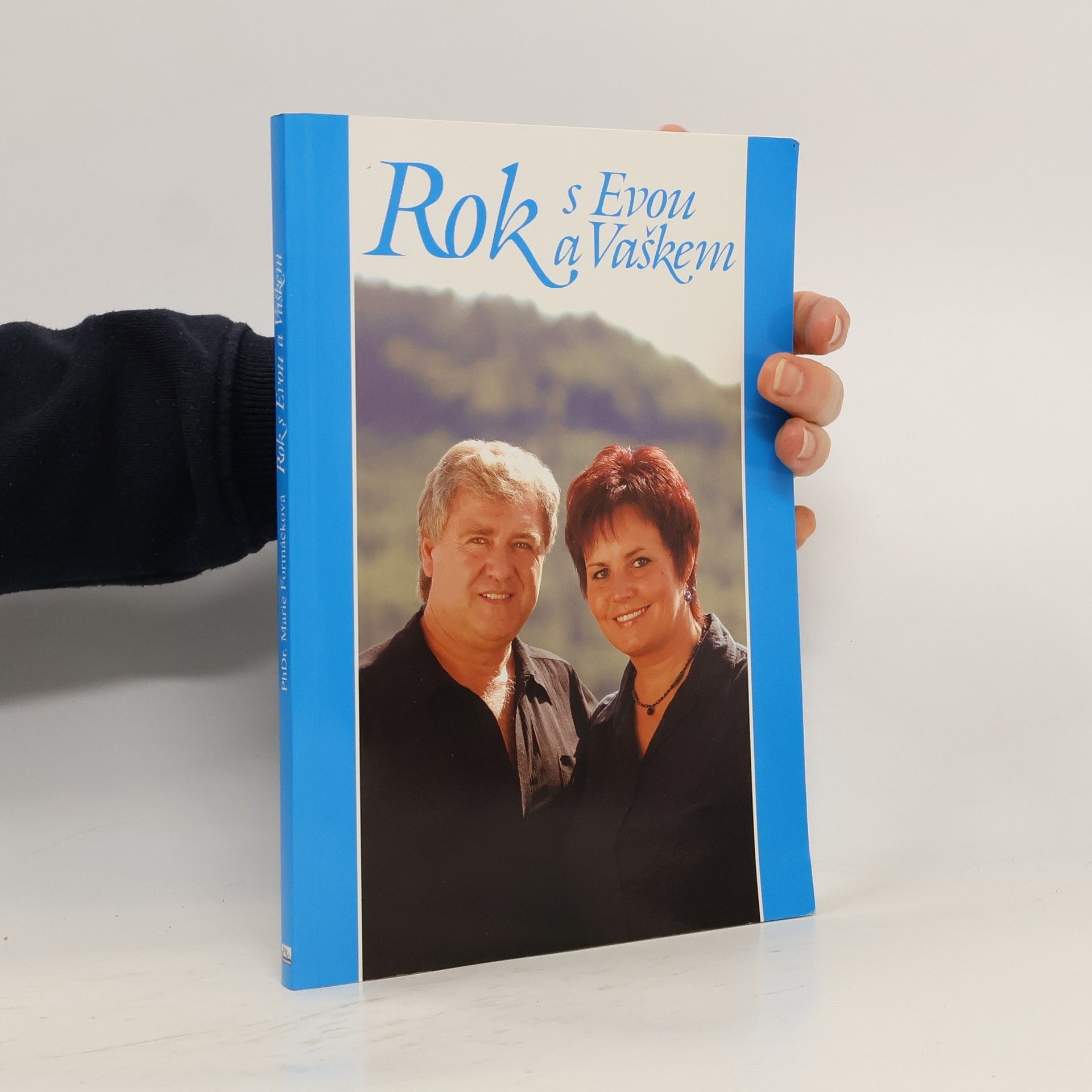 Marie Formáčková Rok s Evou a Vaškem