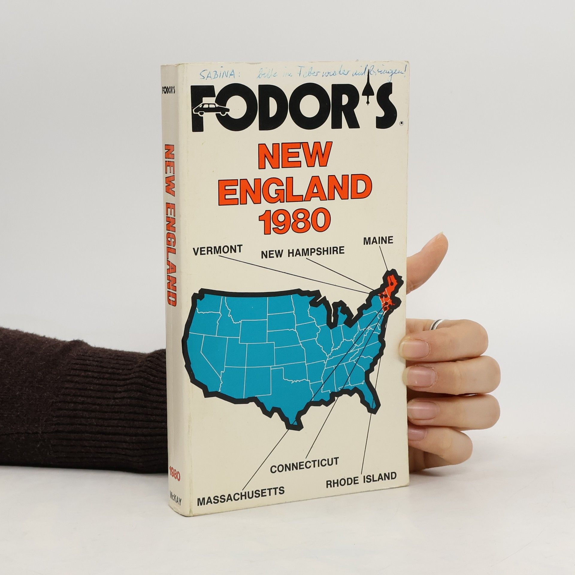 Kolektív autorov Fodor's New England 1980