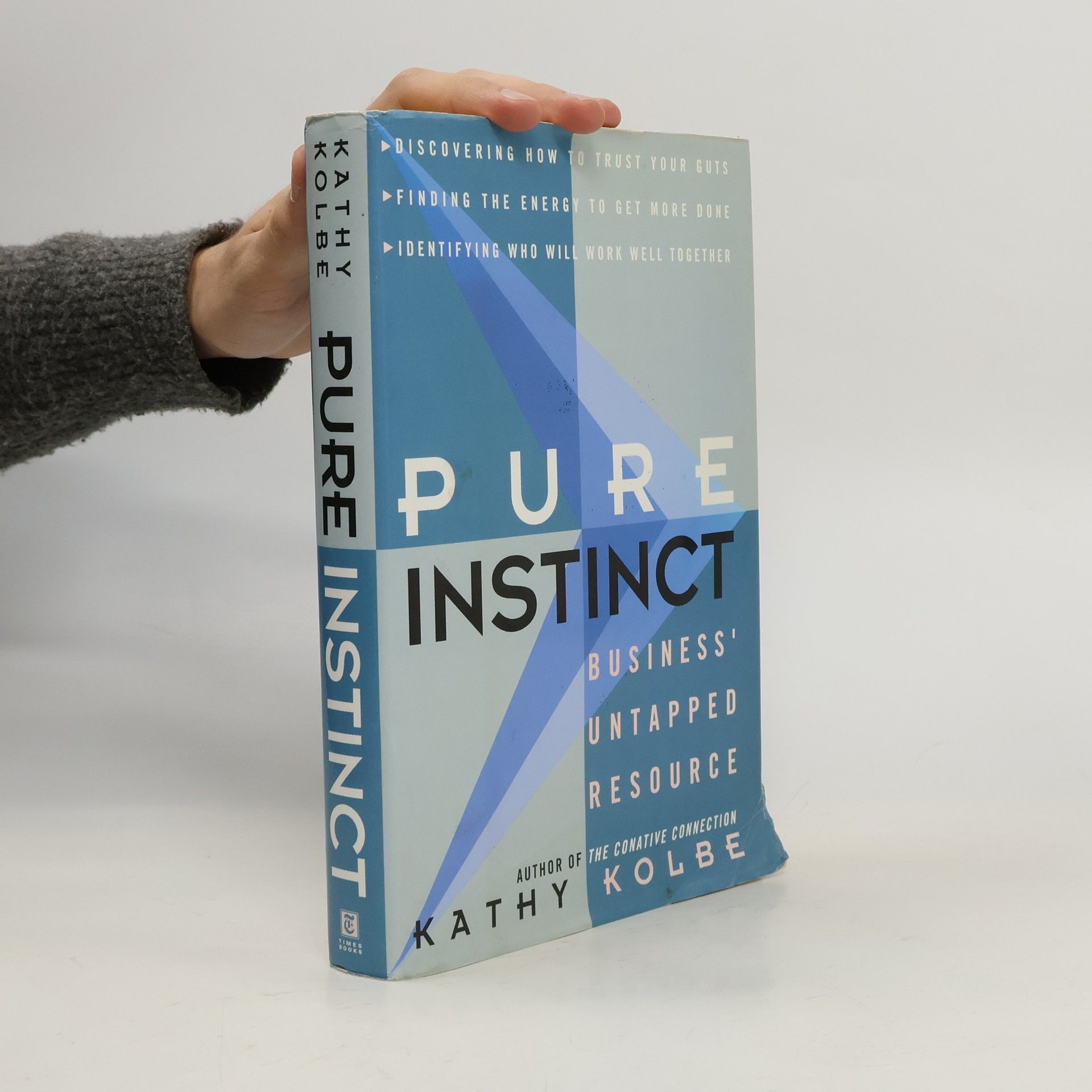 Kathy Kolbe Pure Instinct