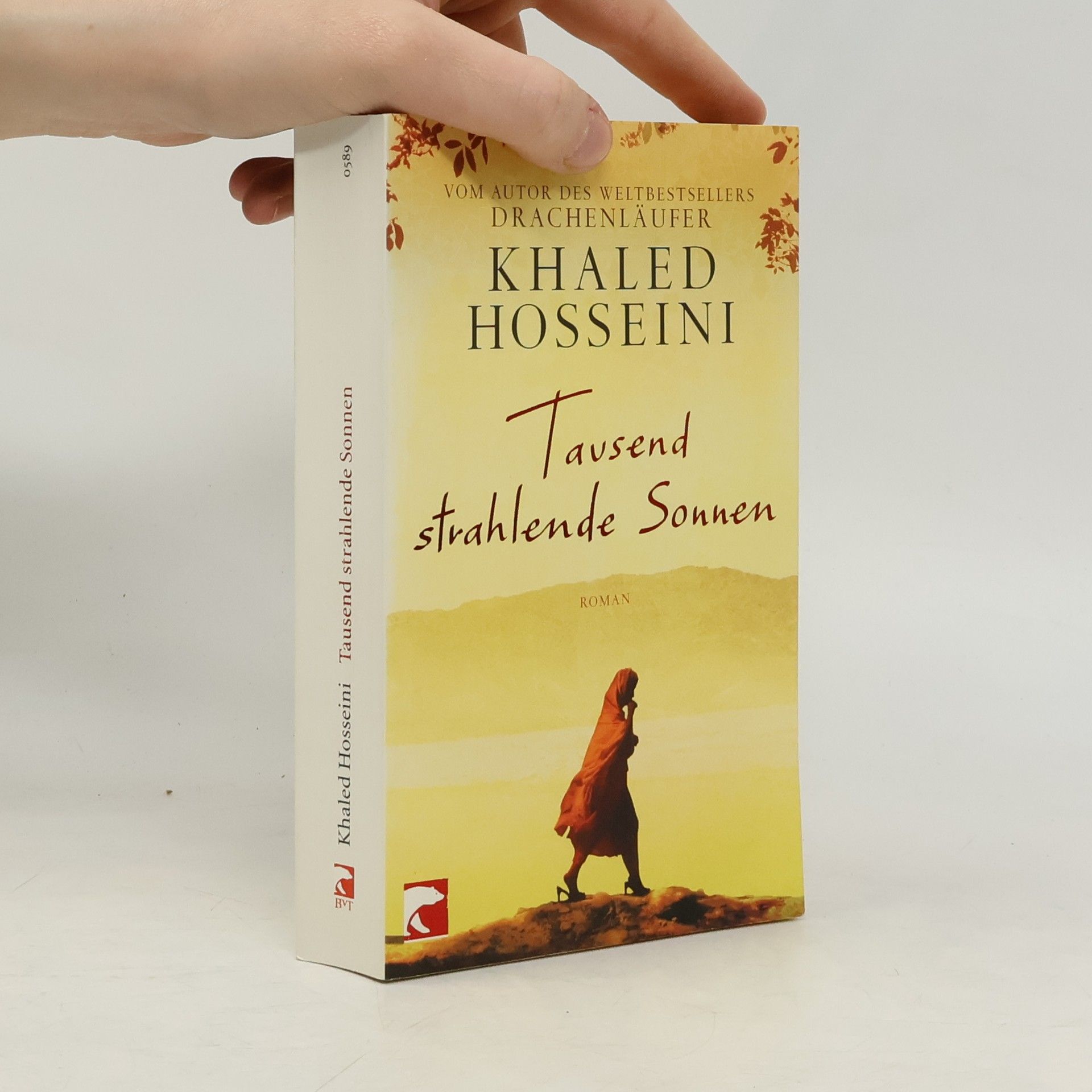 Khaled Hosseini Tausend strahlende Sonnen : Roman