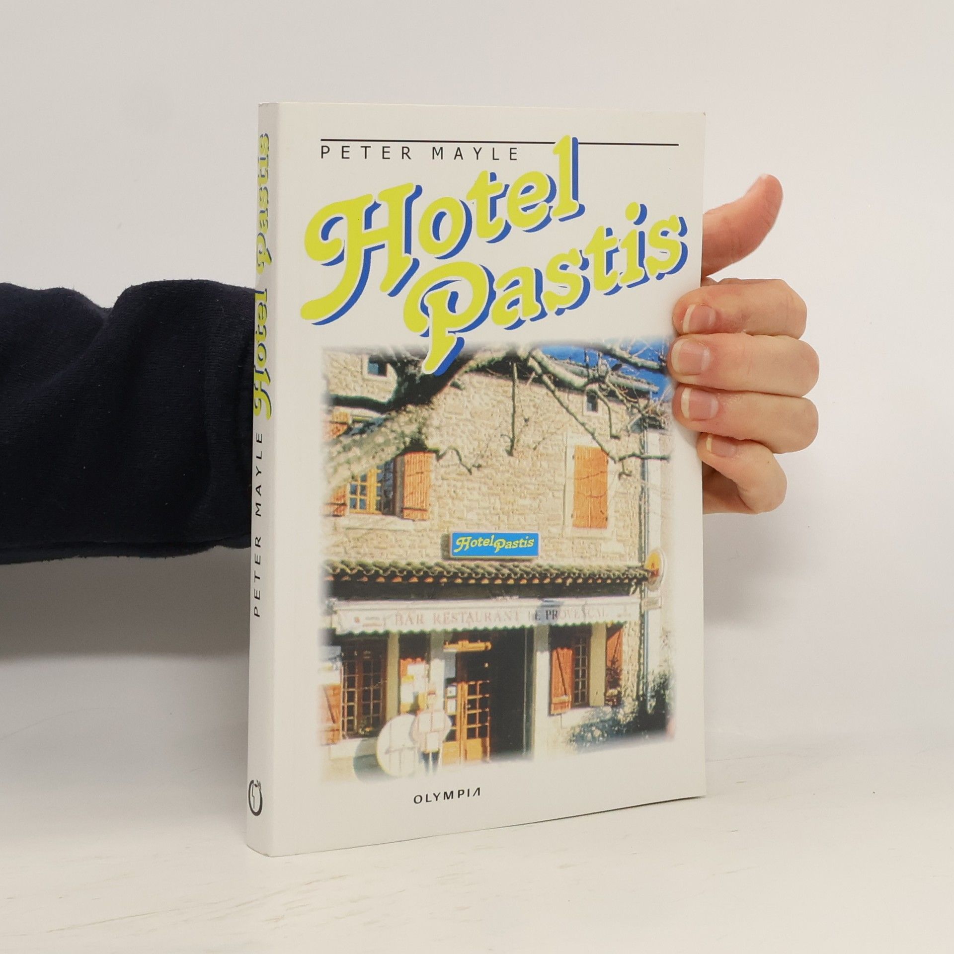 Peter Mayle Hotel Pastis