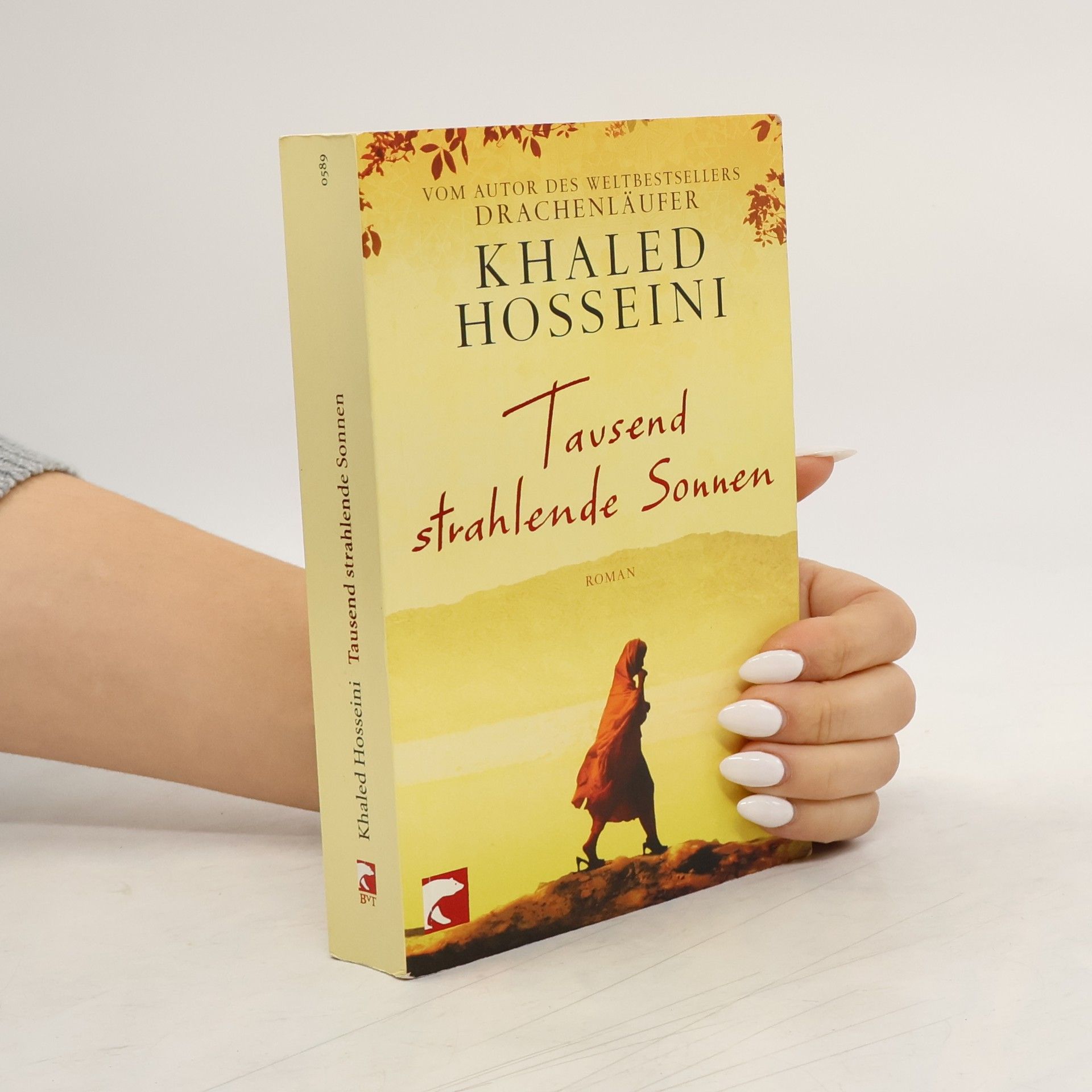Khaled Hosseini Tausend strahlende Sonnen : Roman