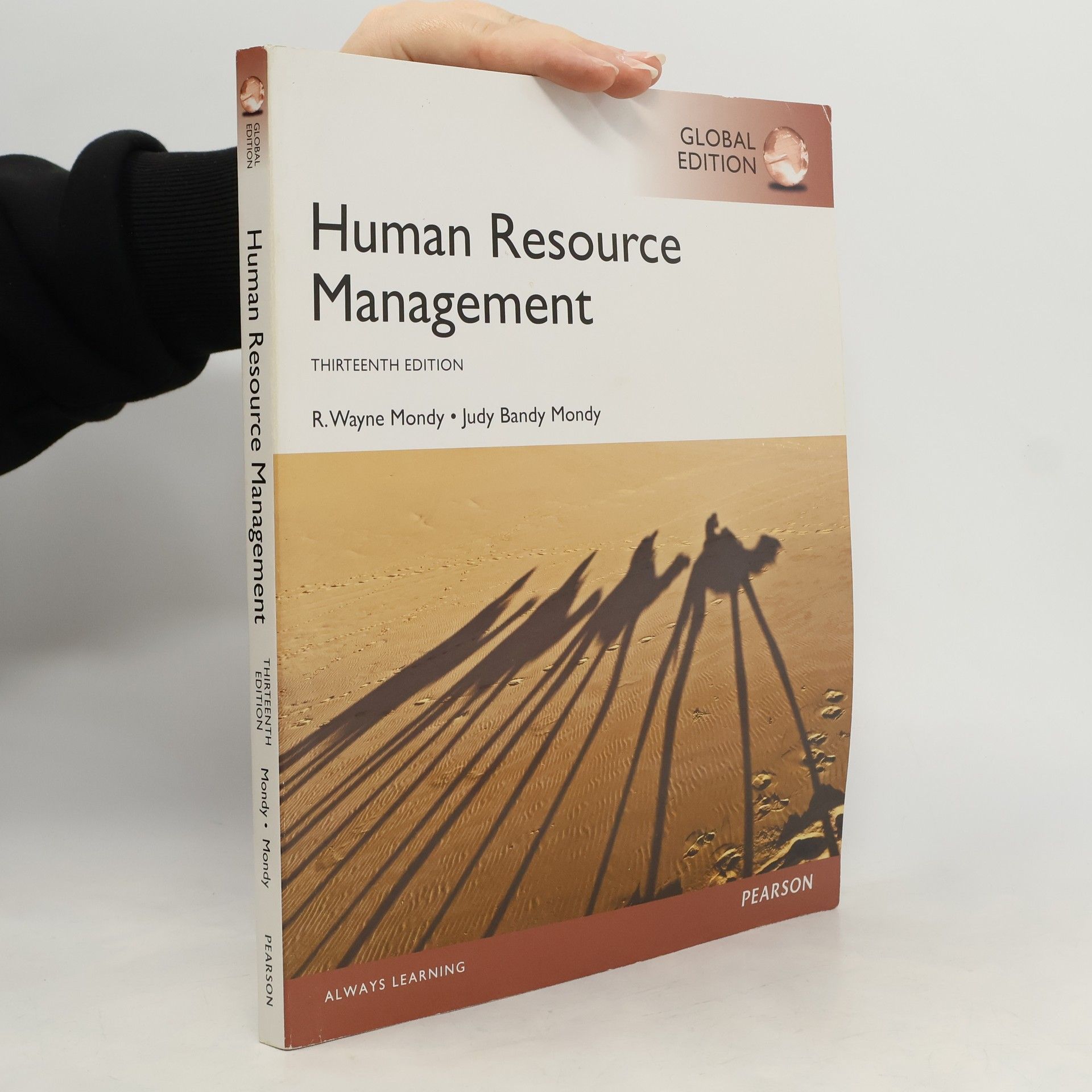 R. Wayne Mondy Global Edition: Human Resource Management