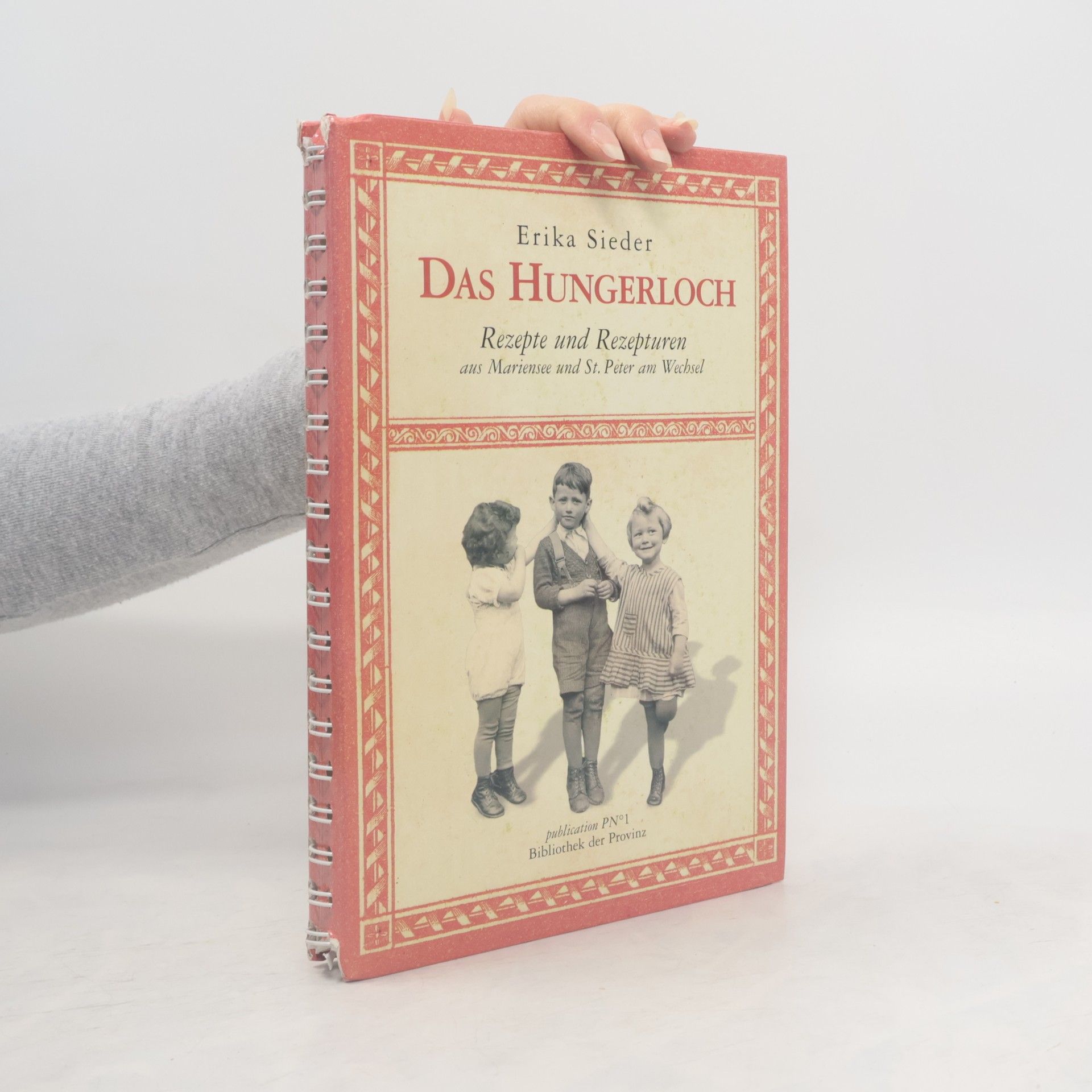 Erika Sieder Das Hungerloch