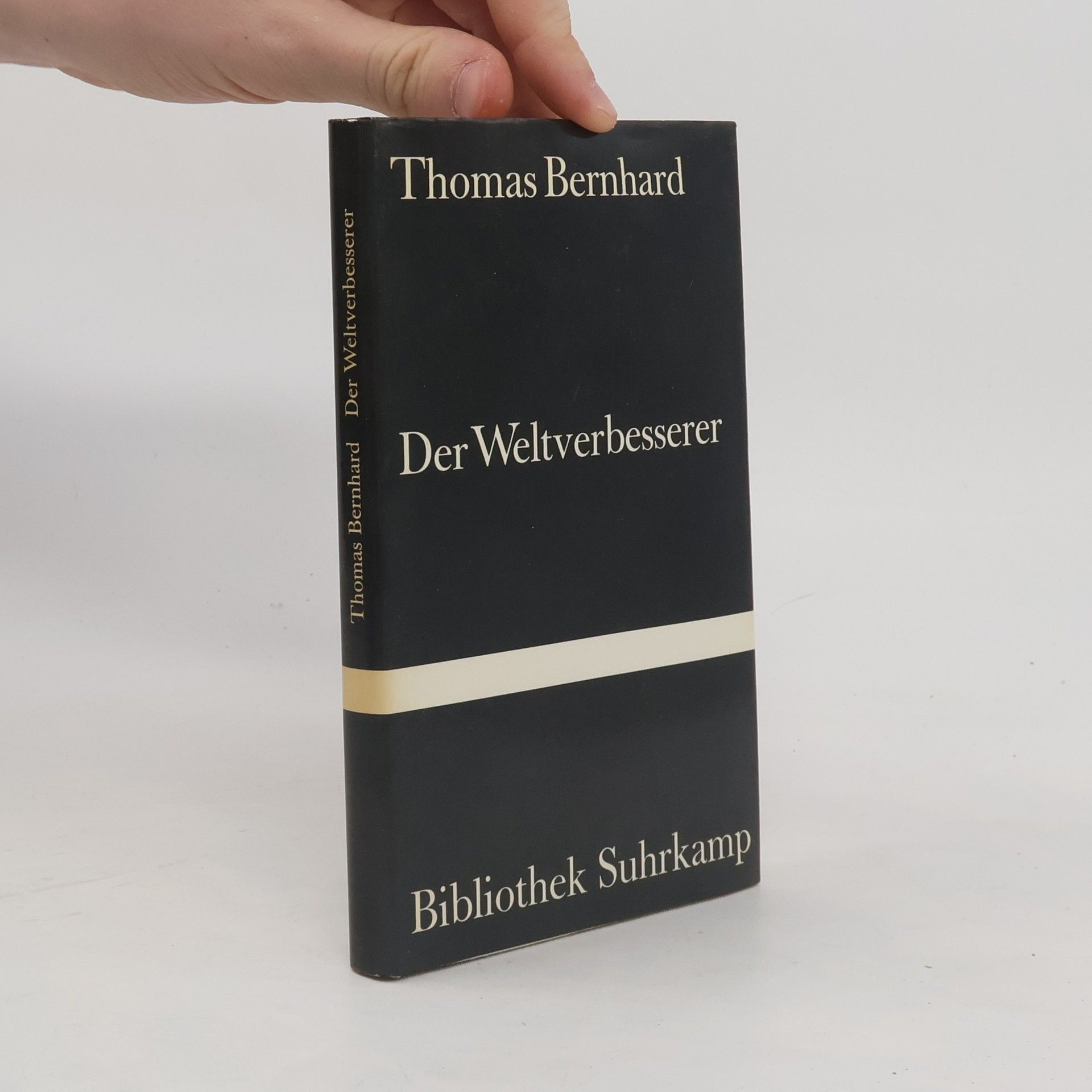 Thomas Bernhard Der Weltverbesserer