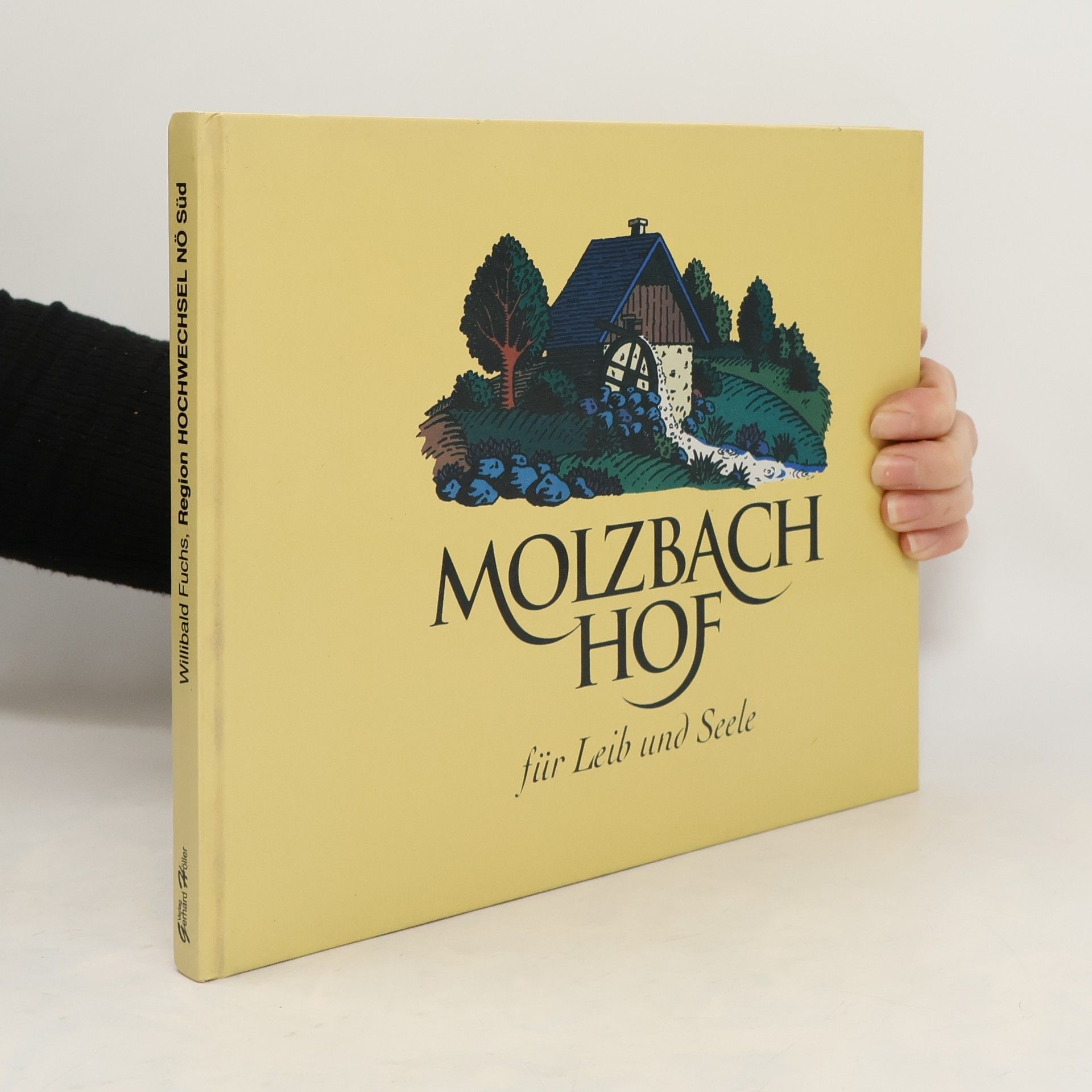 AA.VV. Molzbach Hof für Leib und Seele