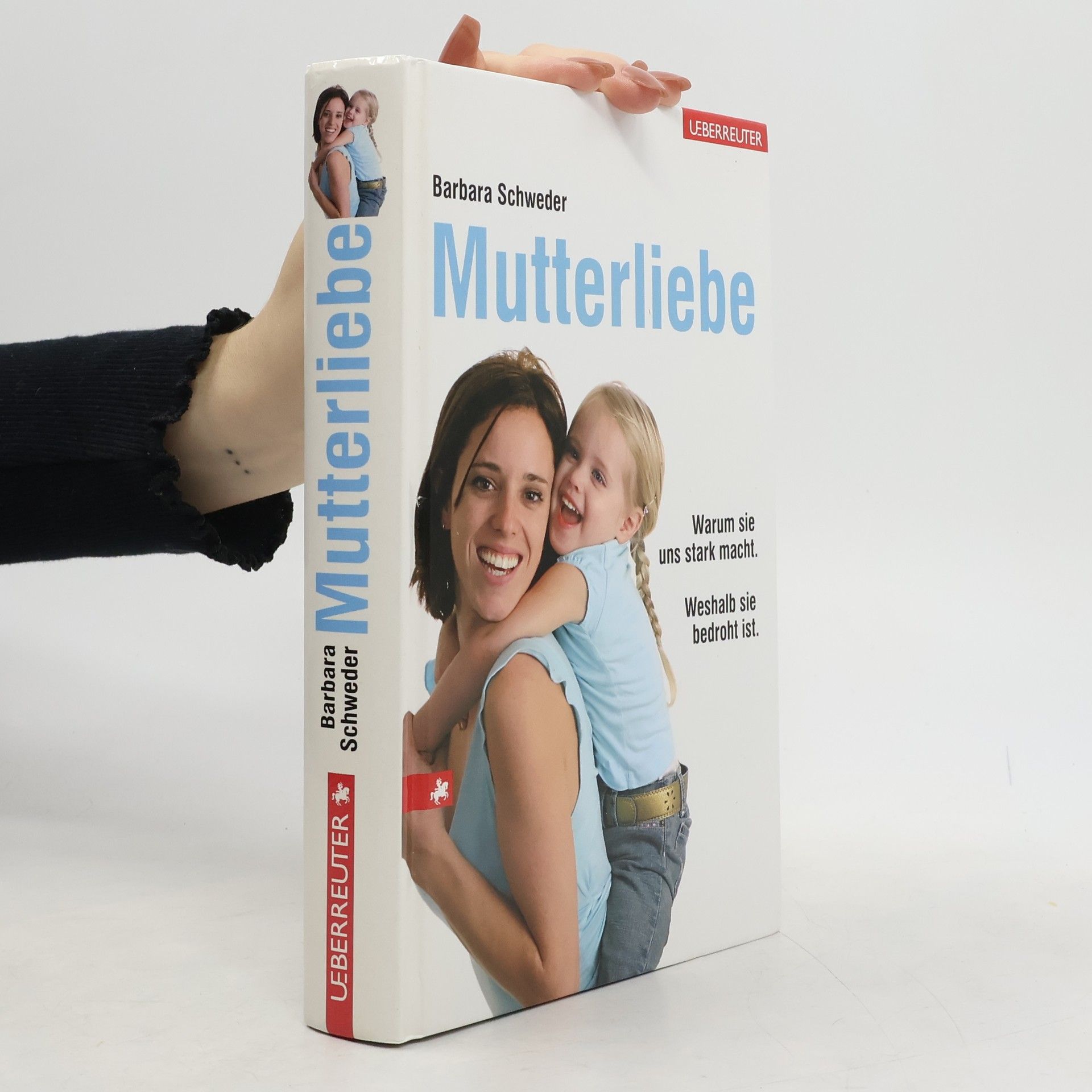 Barbara Schweder Mutterliebe