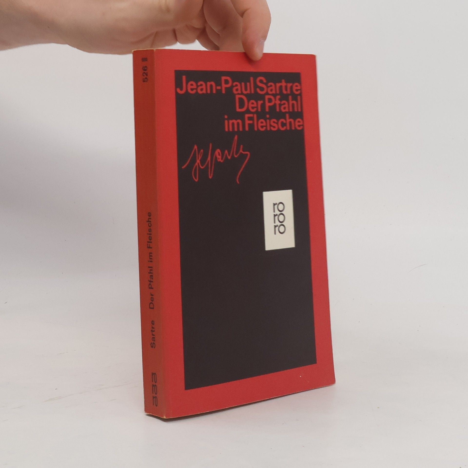 Jean-Paul Sartre Der Pfahl im Fleische