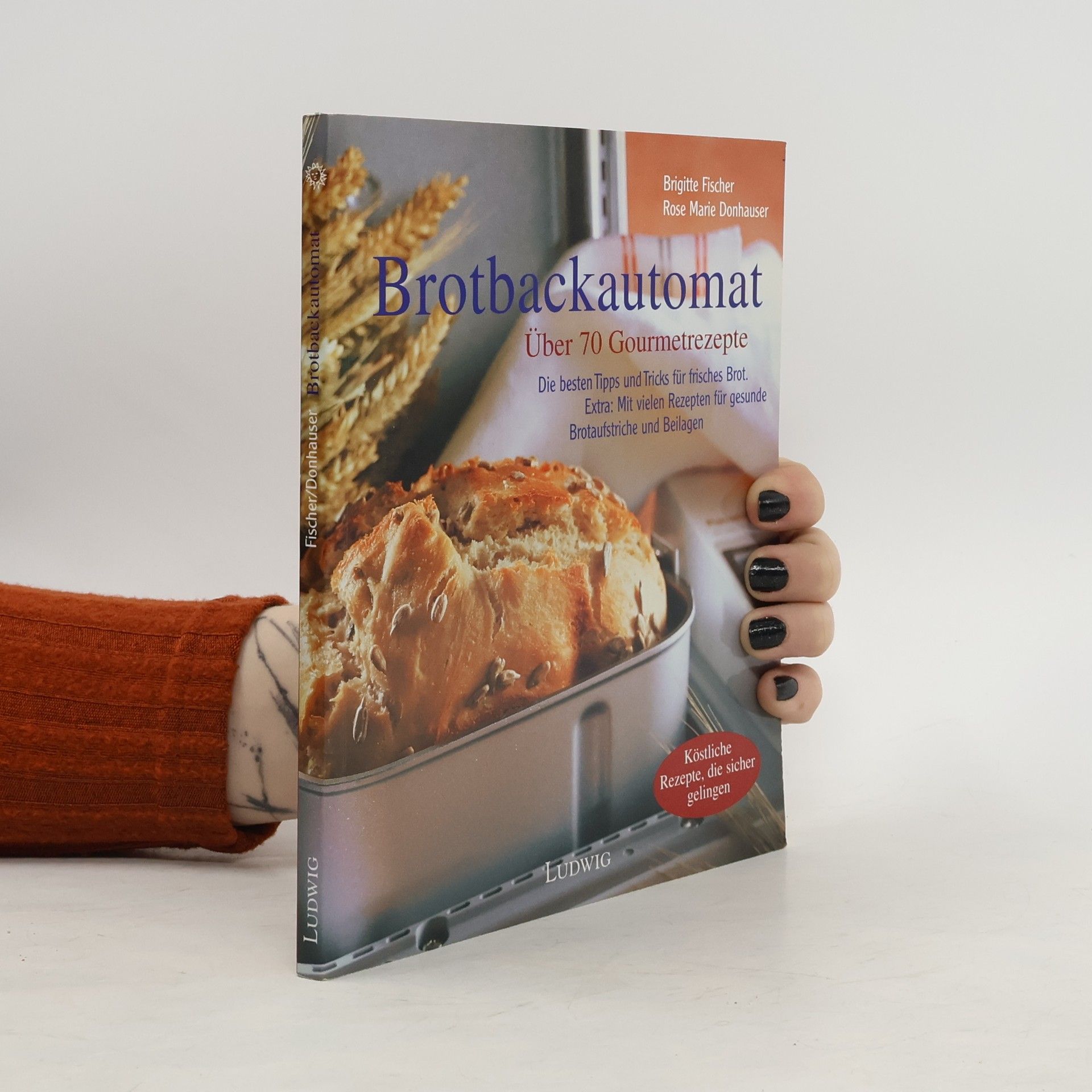 Rose Marie Donhäuser Brotbackautomat