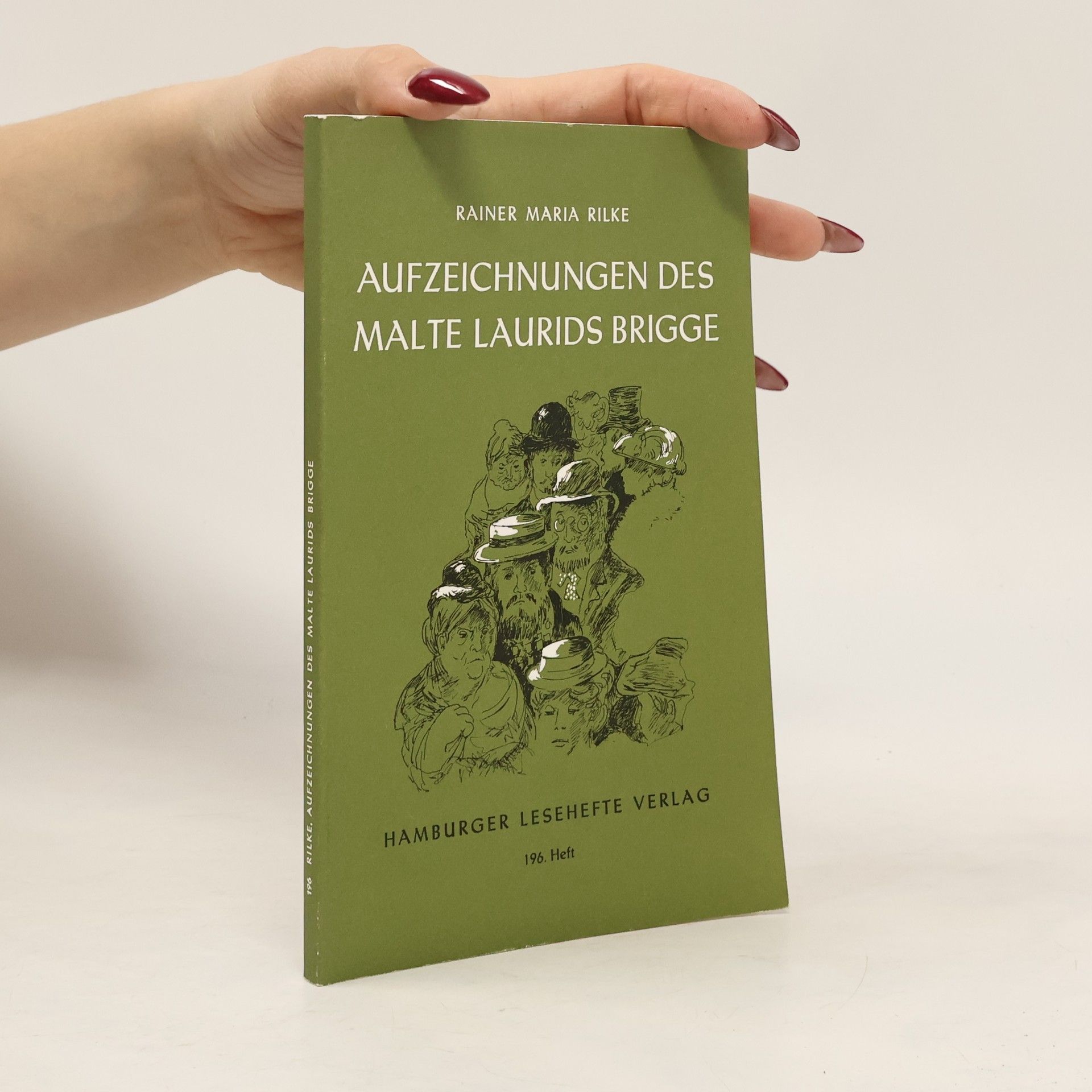 Rainer Maria Rilke Die Aufzeichnungen des Malte Laurids Brigge. Die Weise von Liebe und Tod des Cornets Christoph Rilke
