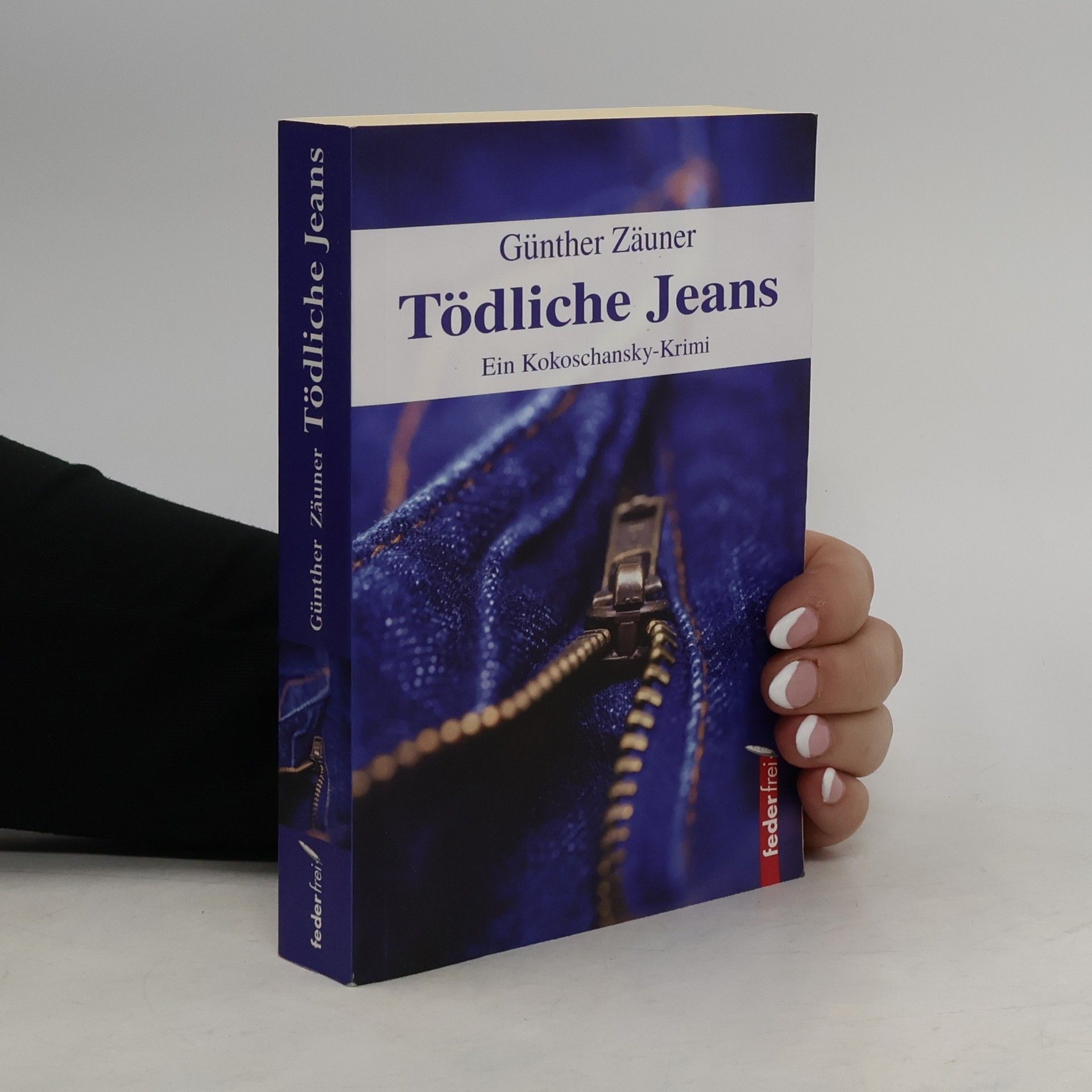 Günther Zäuner Tödliche Jeans