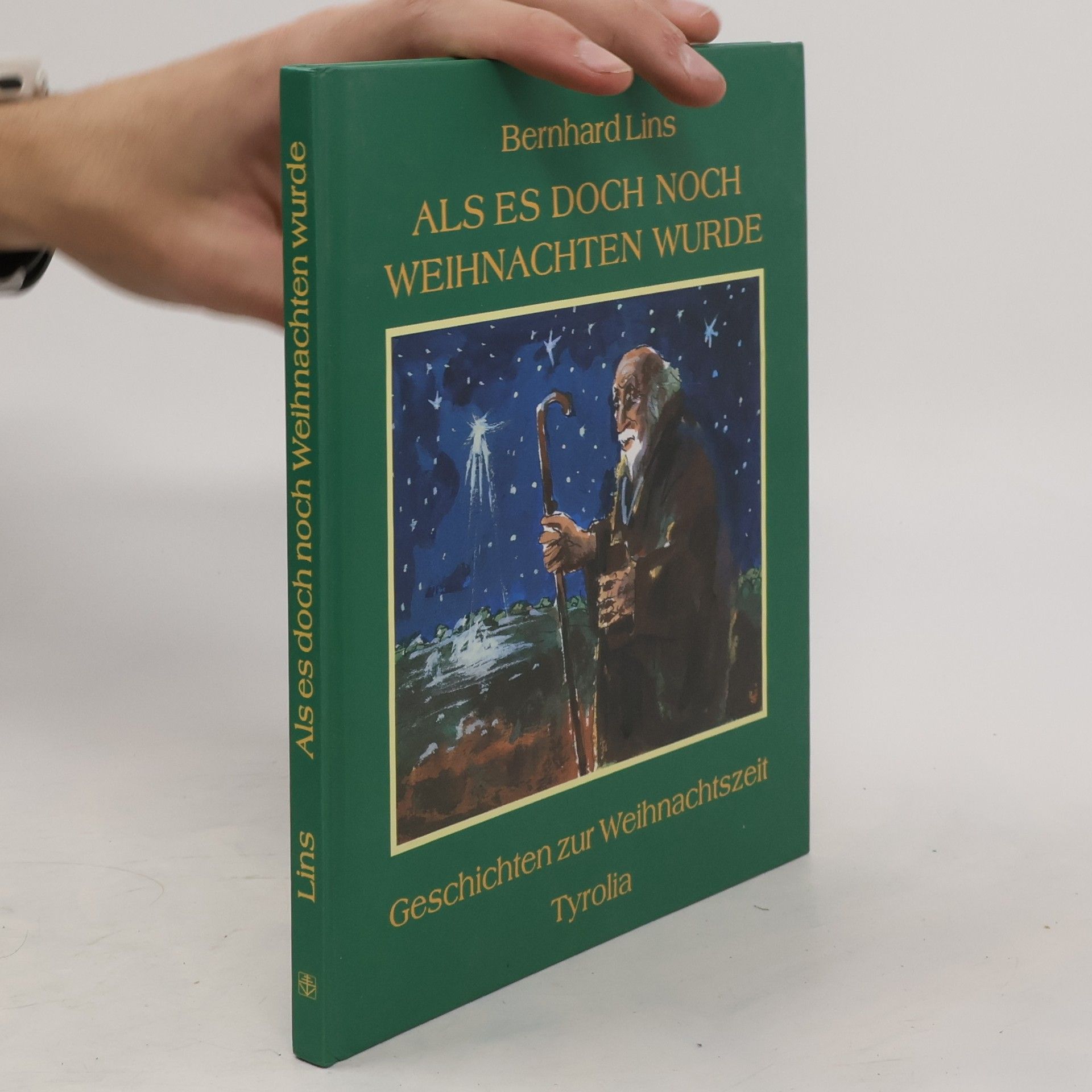 Bernhard Lins Als es doch noch Weihnachten wurde