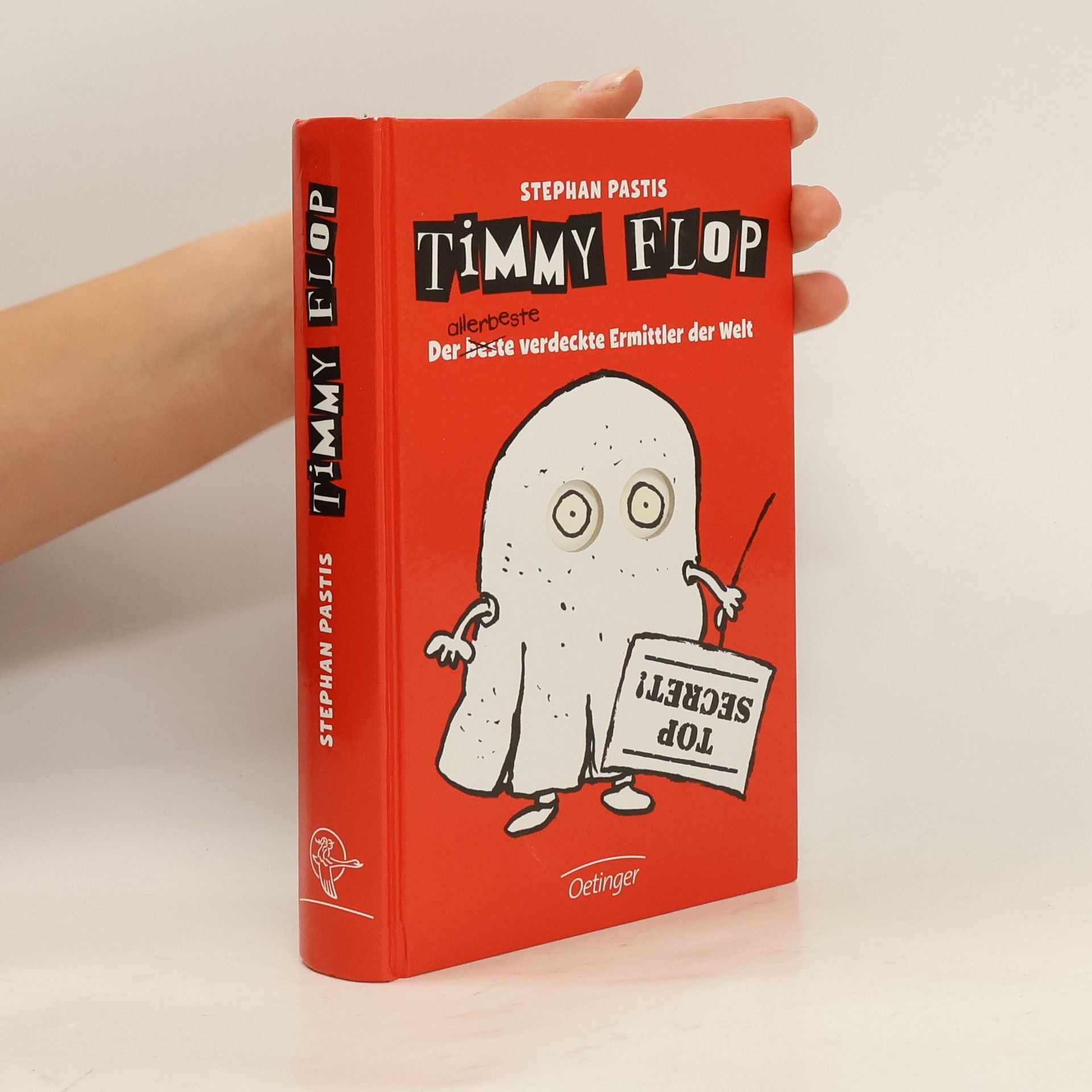 Timmy Flop - der allerbeste verdeckte Ermittler der Welt