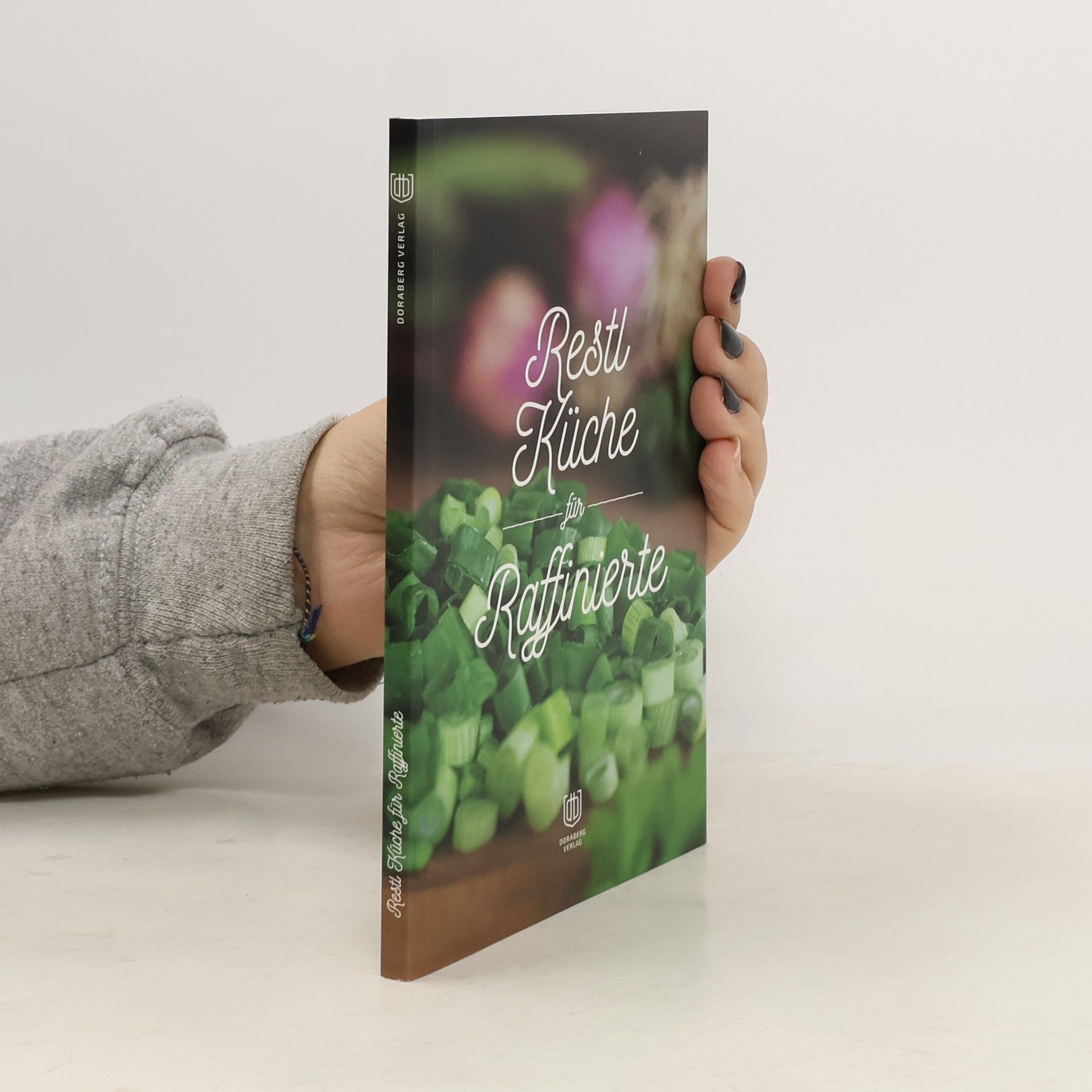 Restl Küche für Raffinierte