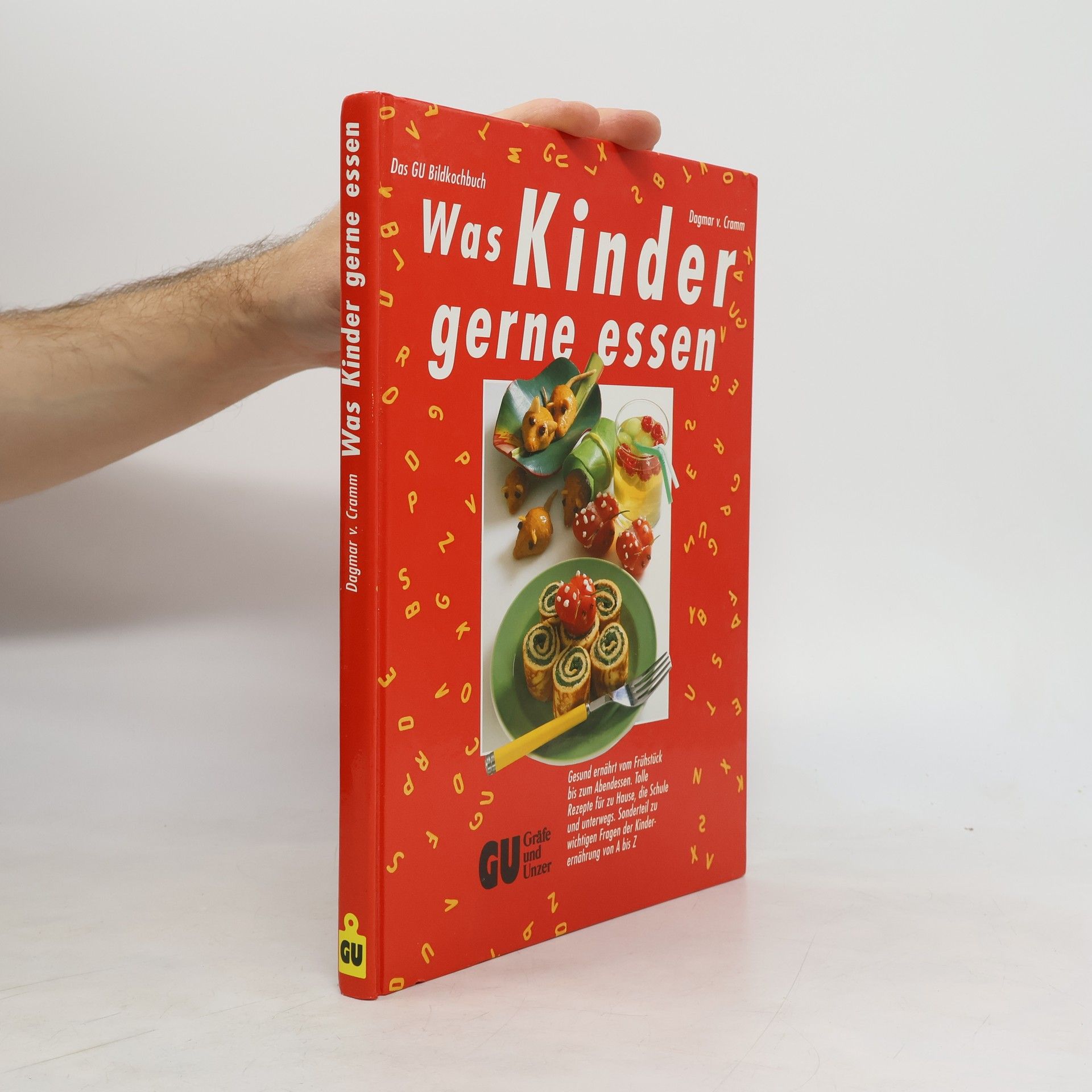 Dagmar von Cramm Was Kinder gerne essen