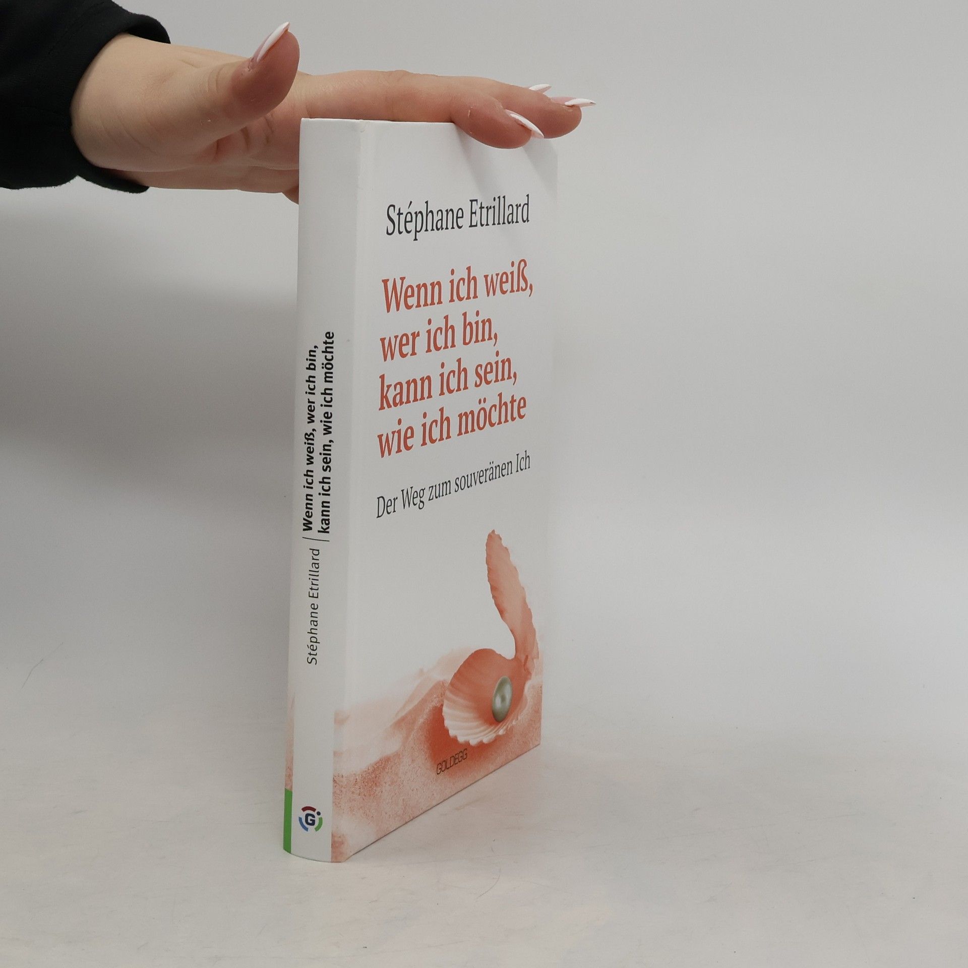 Stéphane Etrillard Wenn ich weiß, wer ich bin, kann ich sein, wie ich möchte