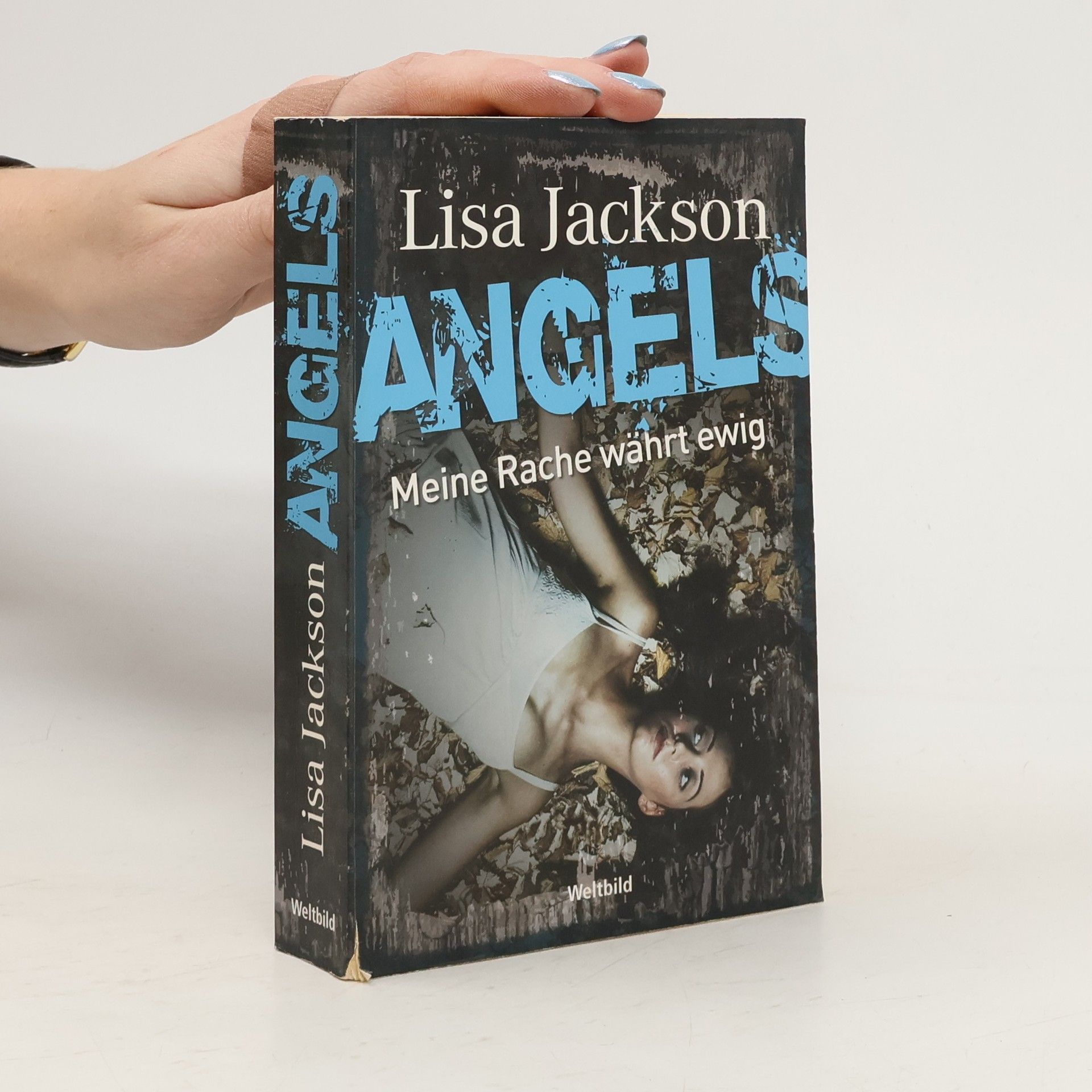 Lisa Jackson Angels - meine Rache währt ewig