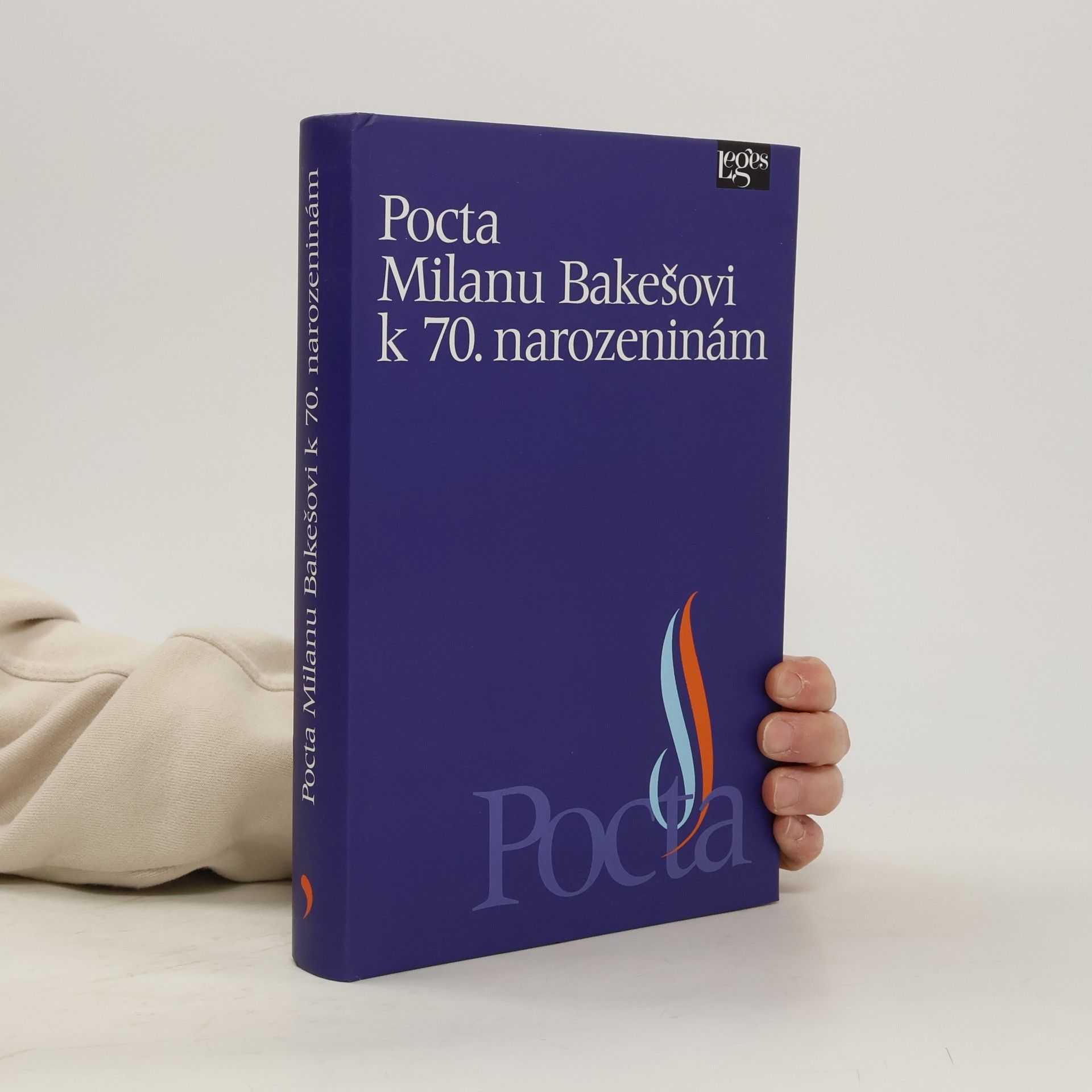 Květoň Holcr Pocta Milanu Bakešovi k 70. narozeninám