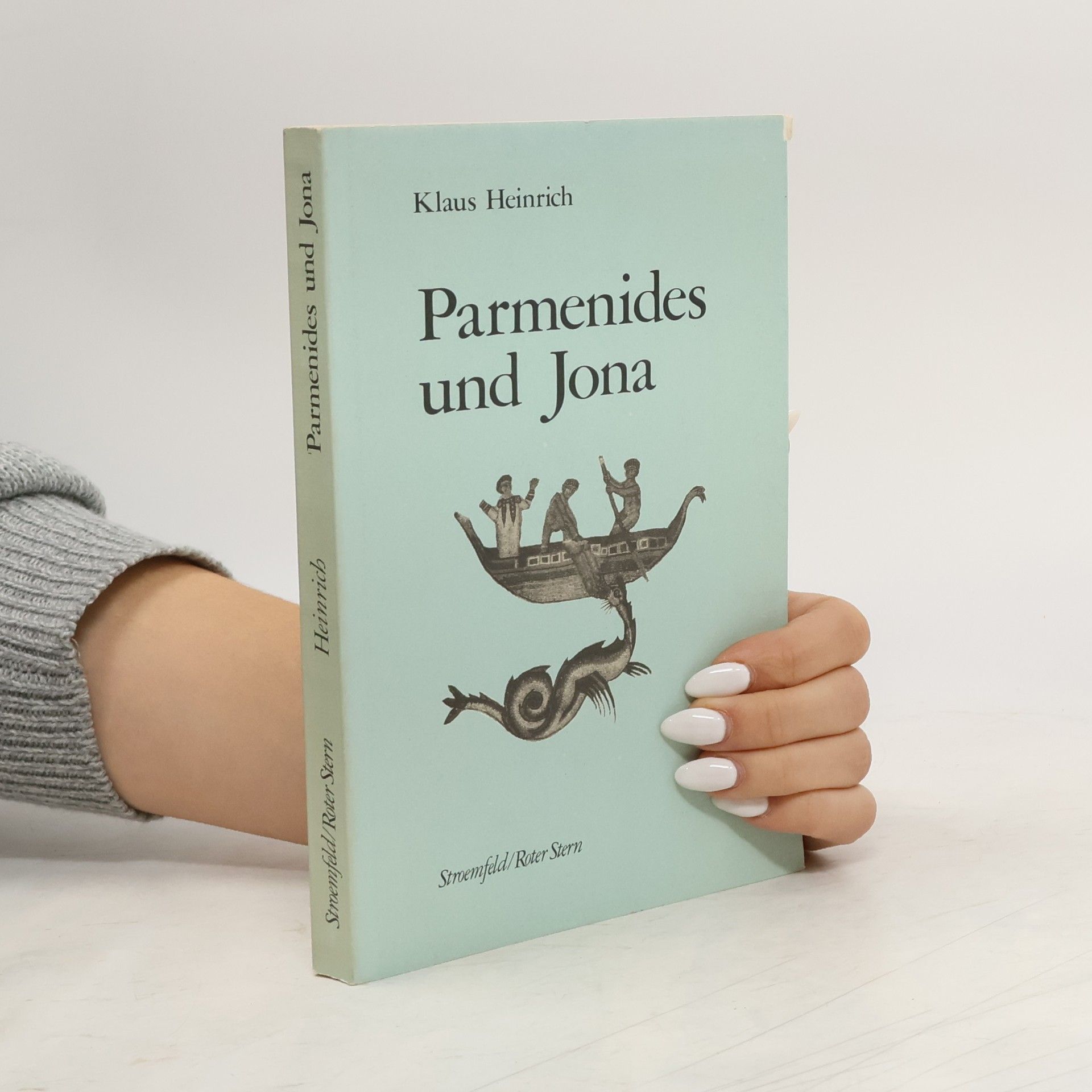 Klaus Heinrich Parmenides und Jona