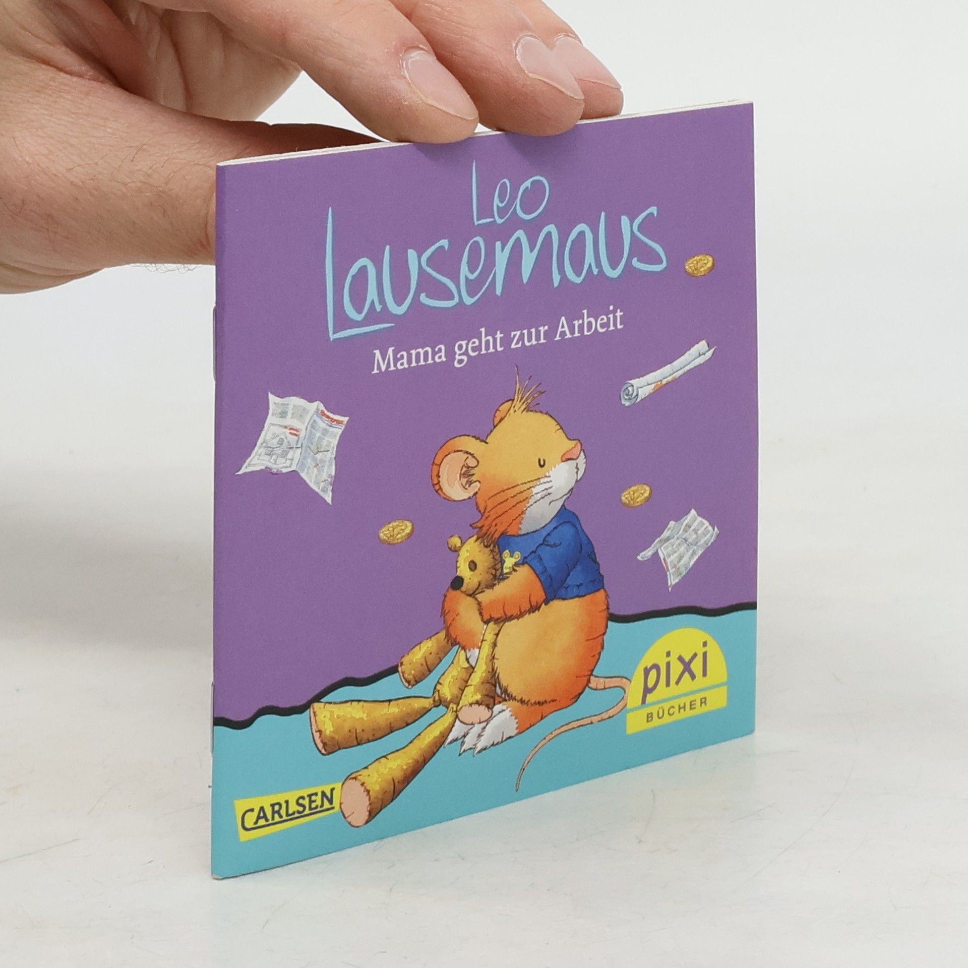 Marco Campanella Leo Lausemaus - Mama geht zur Arbeit