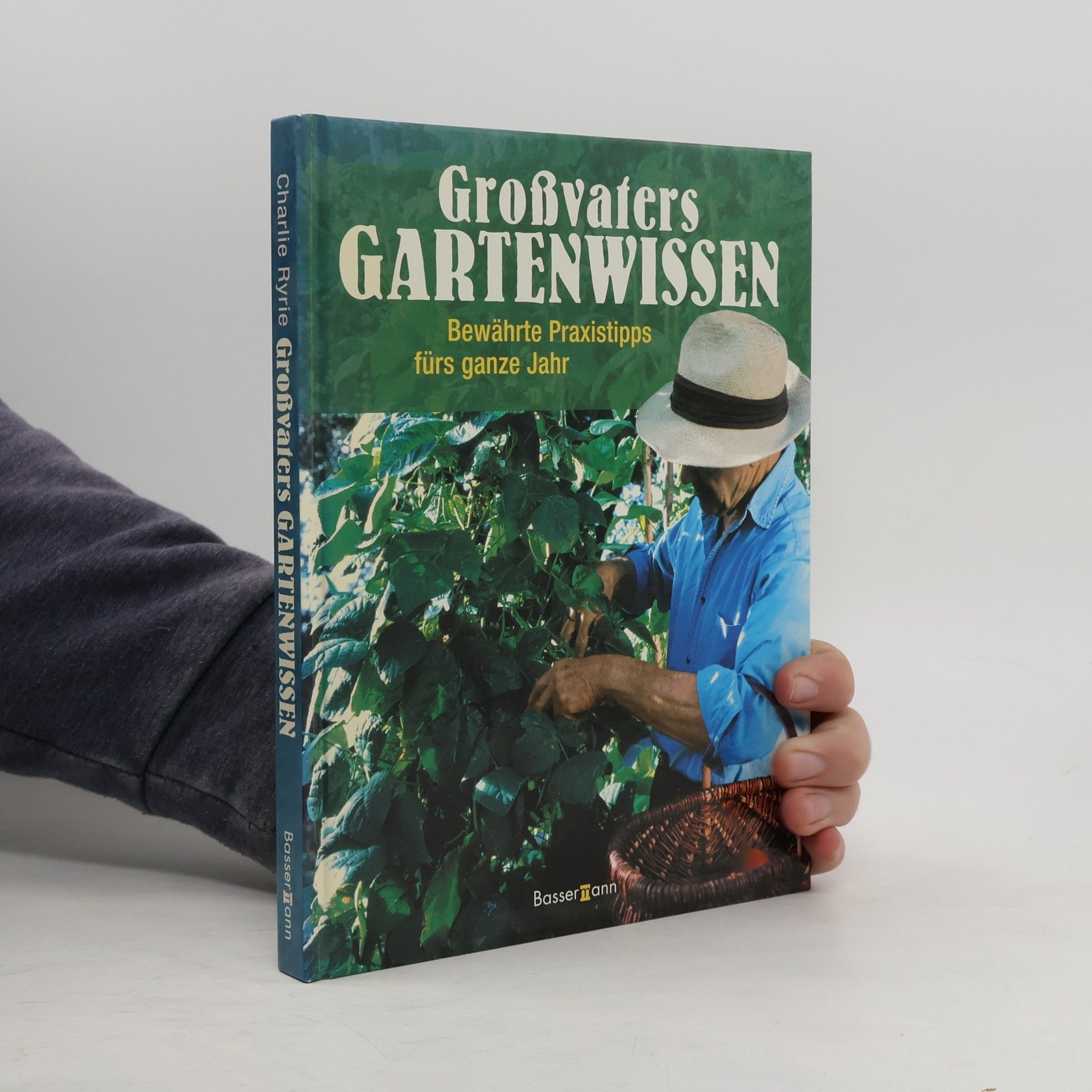 Charlie Ryrie Großvaters Gartenwissen