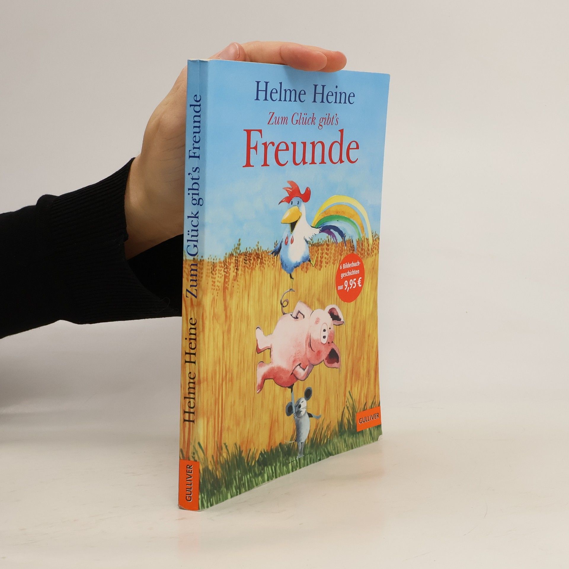 Helme Heine Zum Glück gibt's Freunde