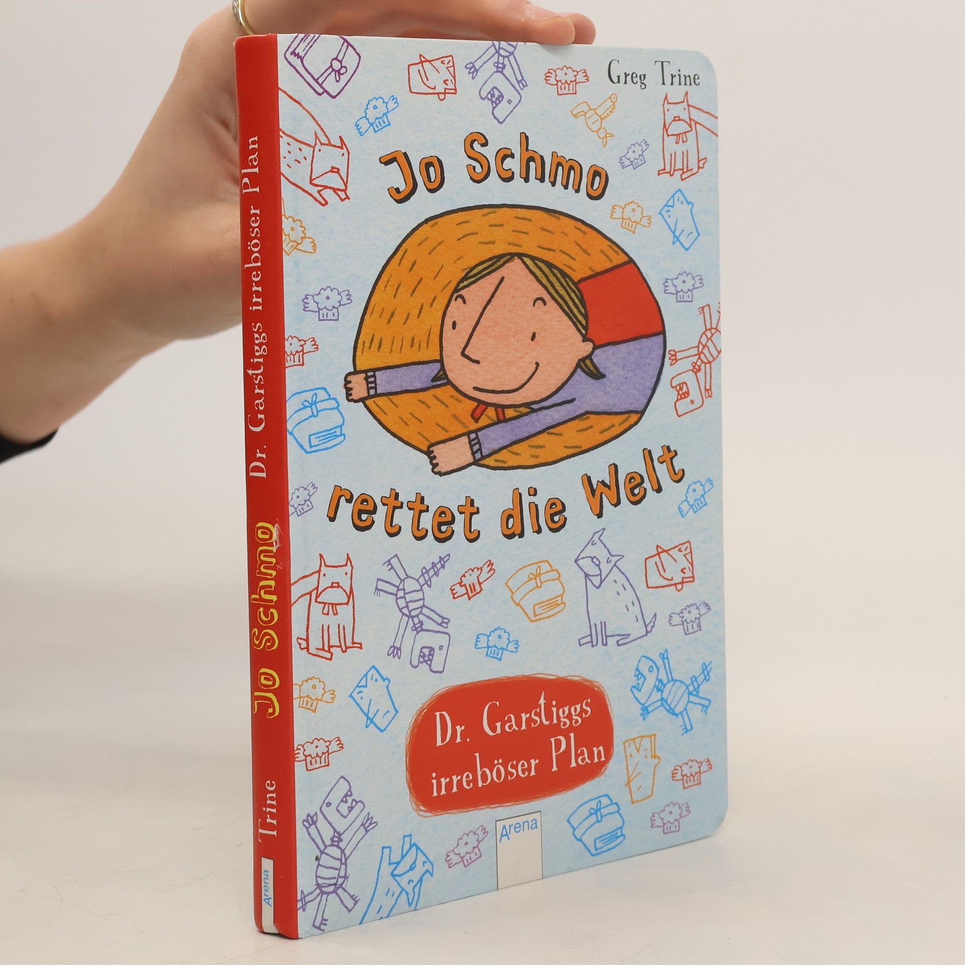 Greg Trine Jo Schmo rettet die Welt