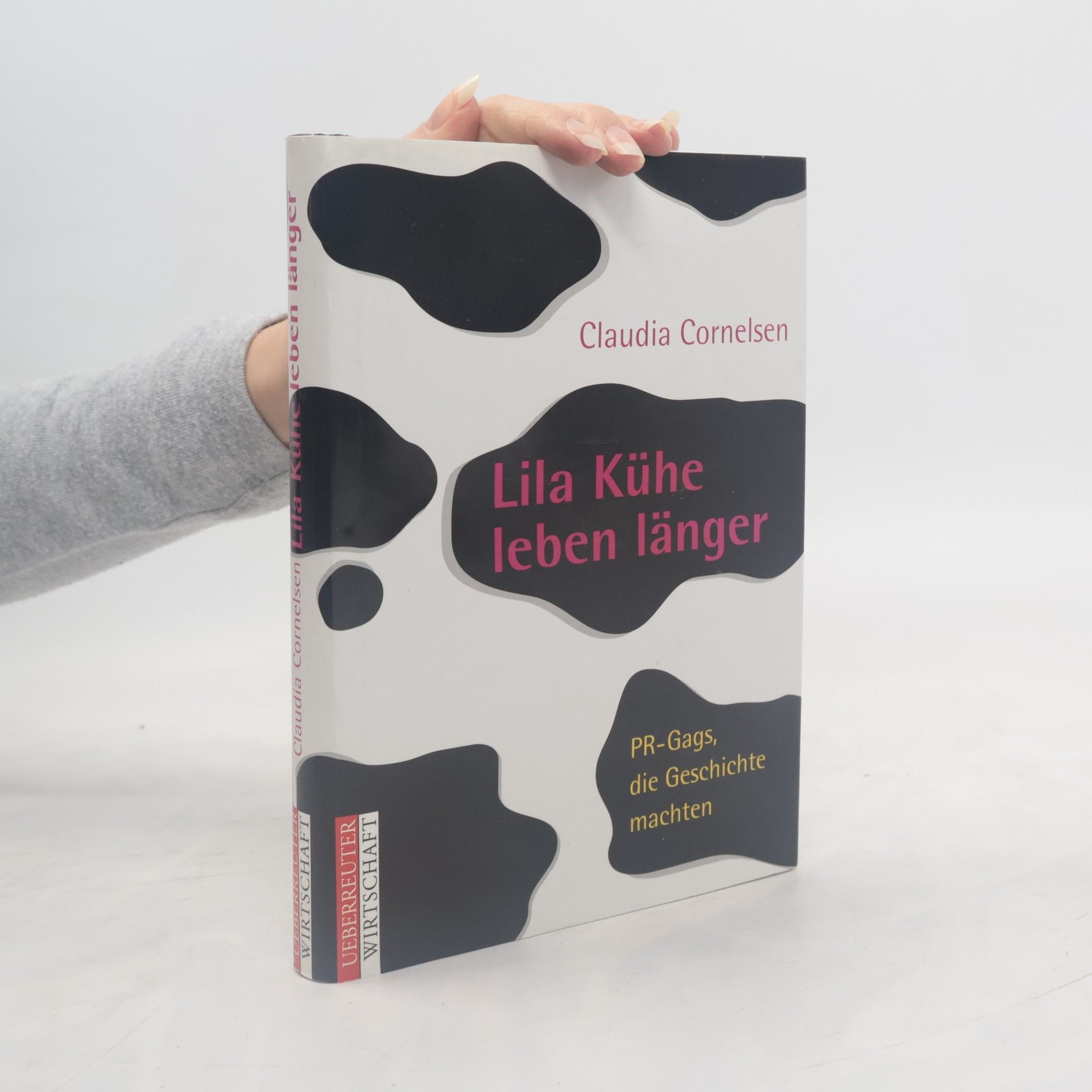 Claudia Cornelsen Lila Kühe leben länger