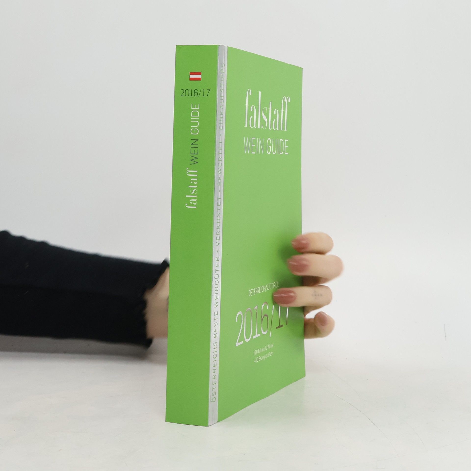 Collectif d'auteurs Falstaff Weinguide Österreich/Südtirol 2016/17