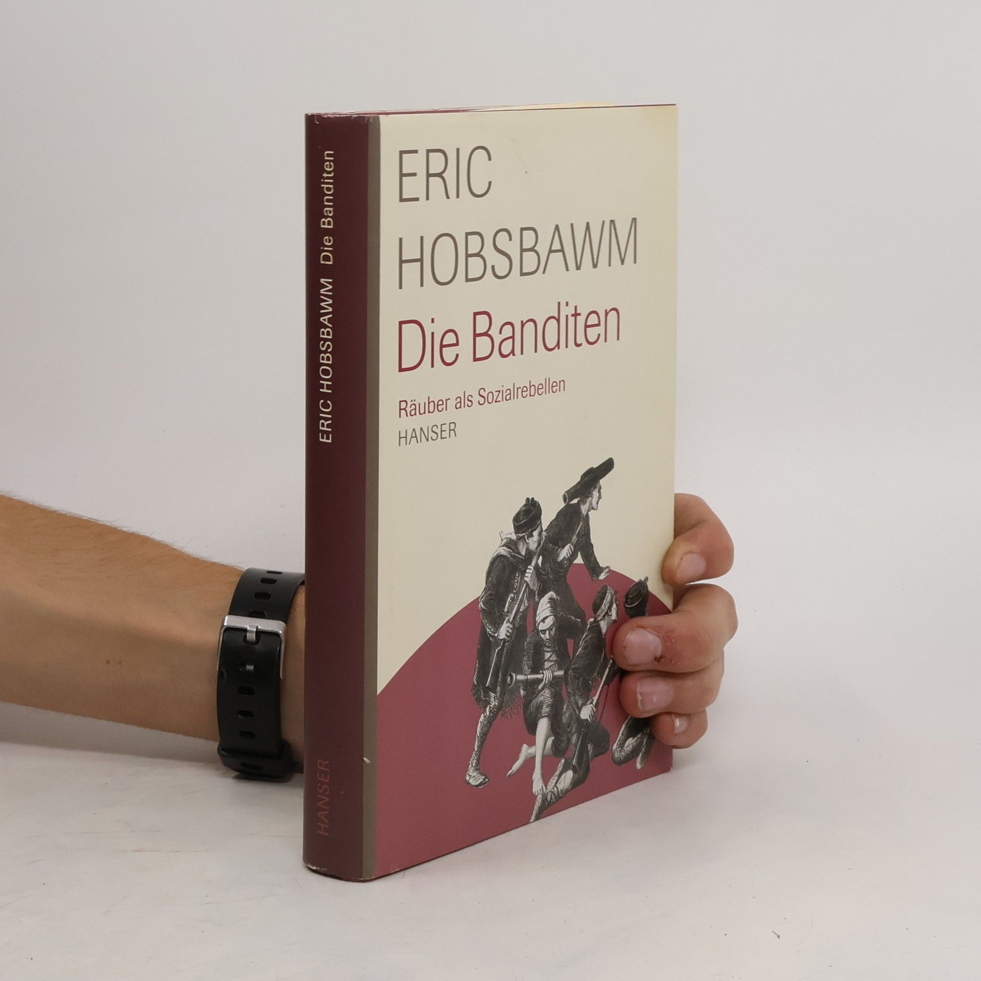 Eric Hobsbawm Die Banditen