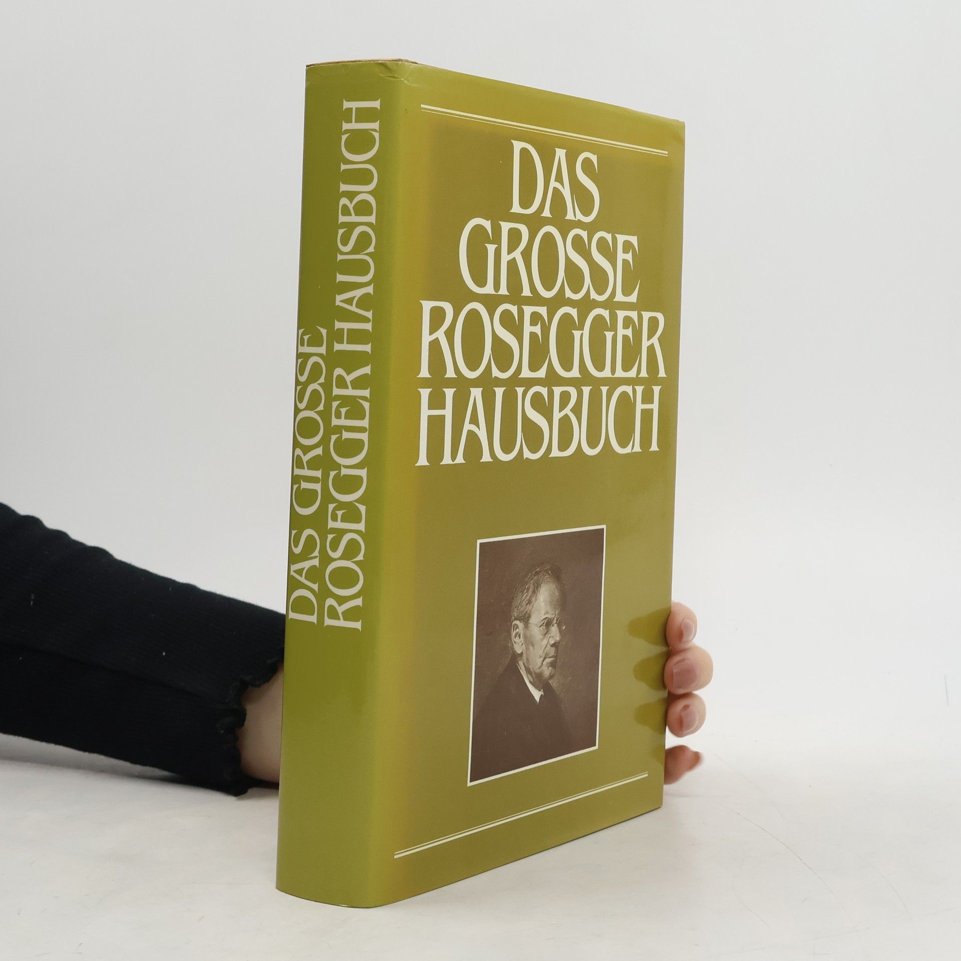 Das grosse Rosegger Hausbuch
