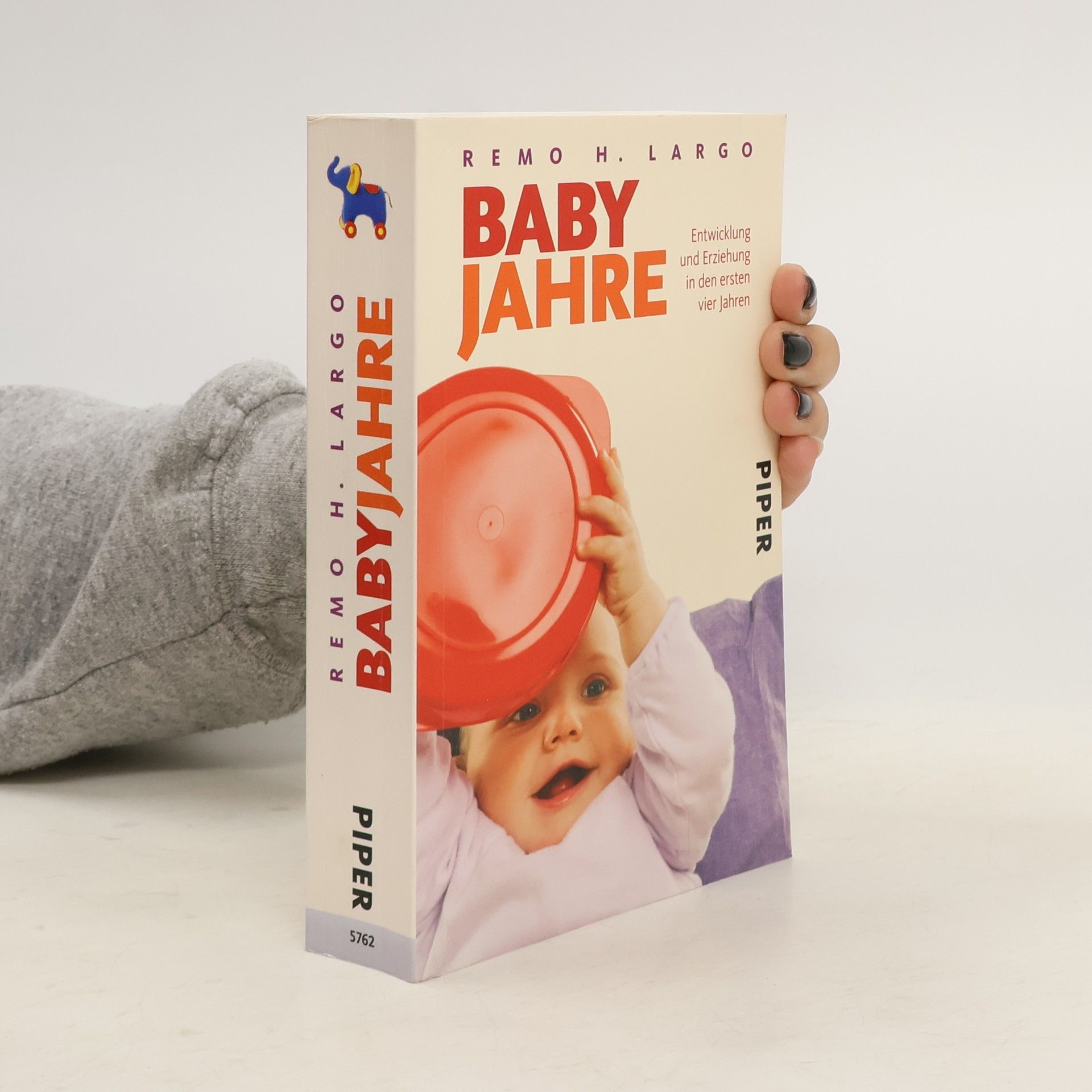 Baby Jahre. Entwicklung und Erziehung in den ersten vier Jahren