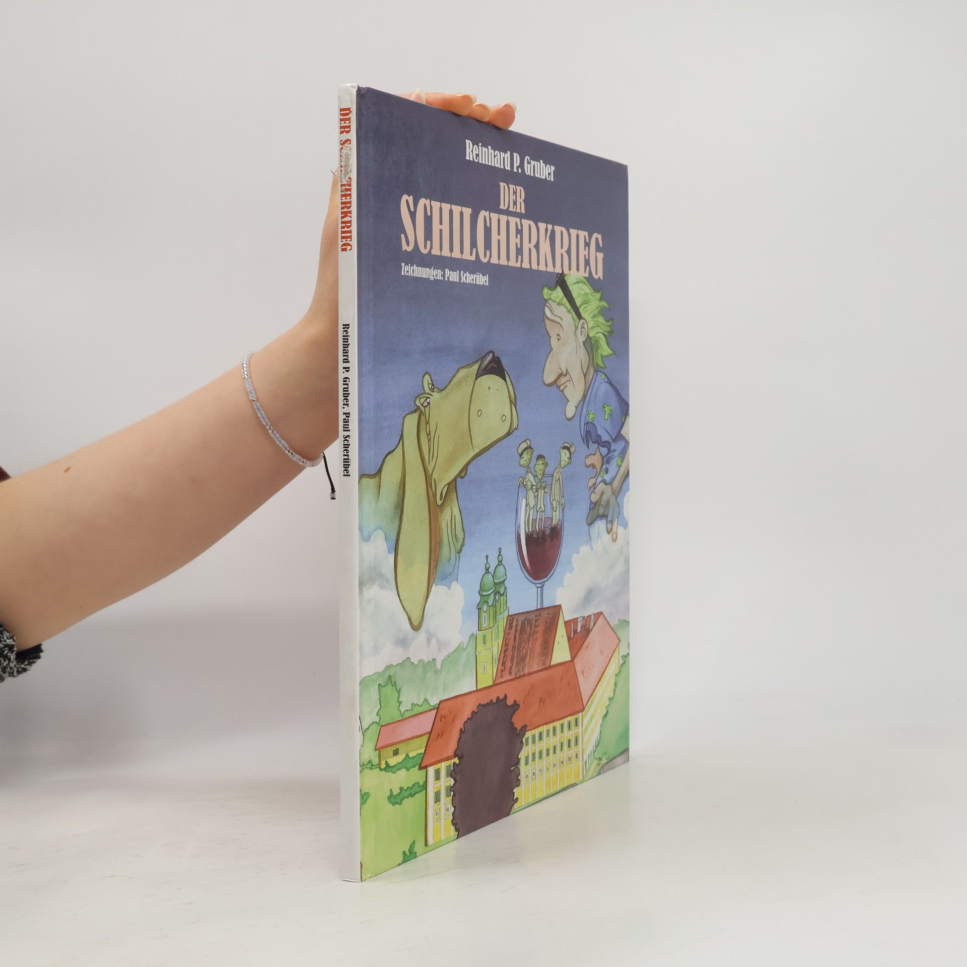 Reihard P. Gruber Der Schilcherkrieg