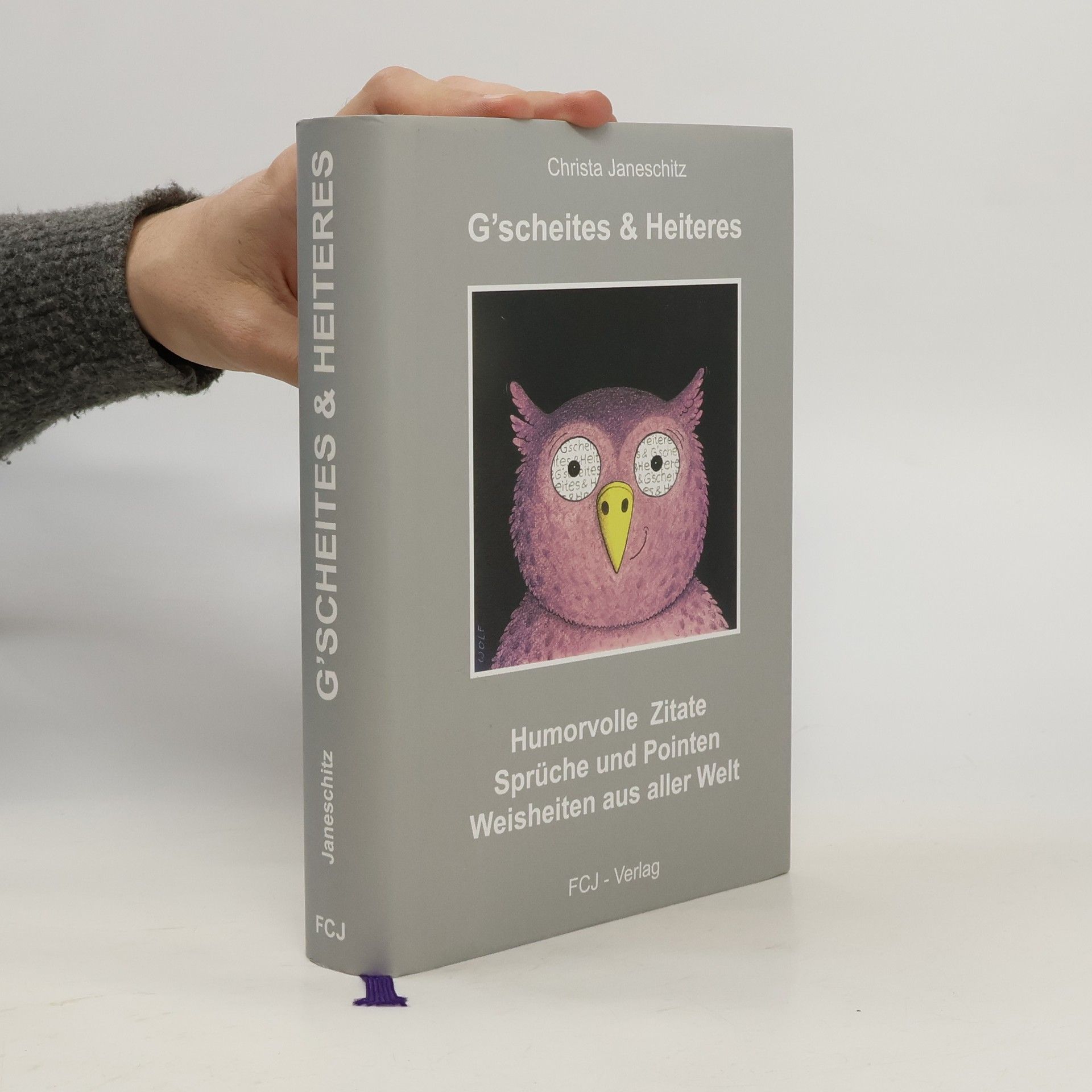 G'scheites & Heiteres