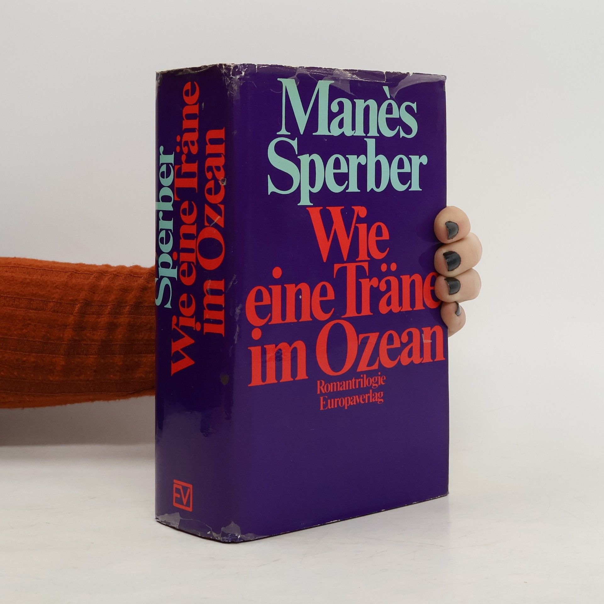 Mane s. Sperber Wie eine Träne im Ozean : Romantrilogie