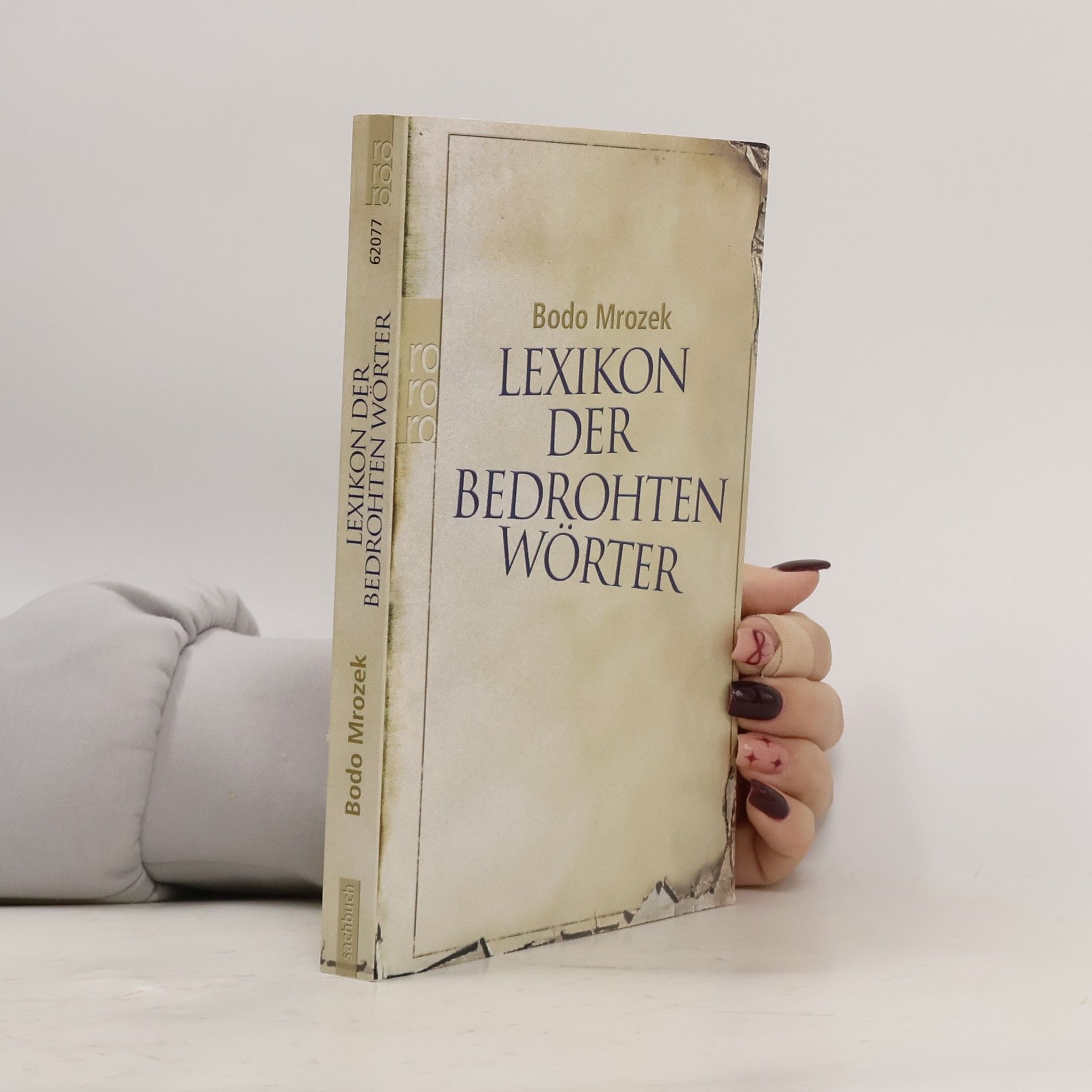 Bodo Mrozek Lexikon der bedrohten Wörter 1