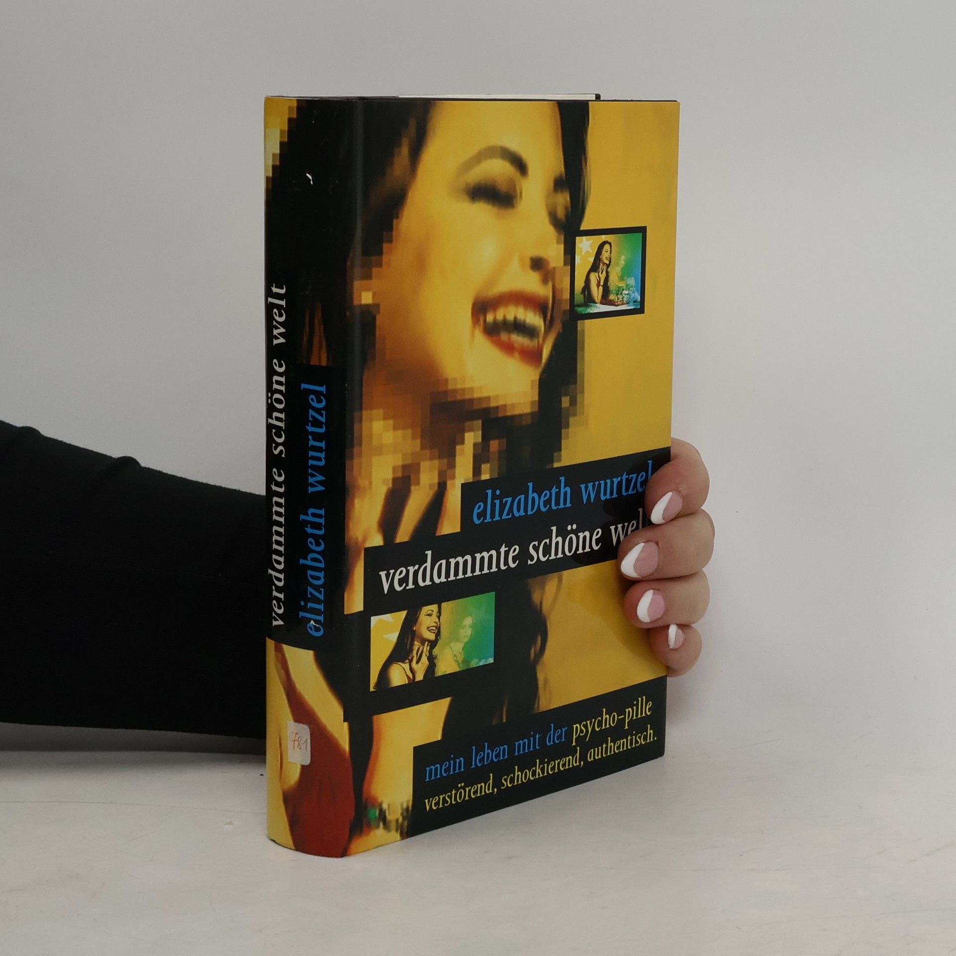 Elizabeth Wurtzel Verdammte schöne Welt