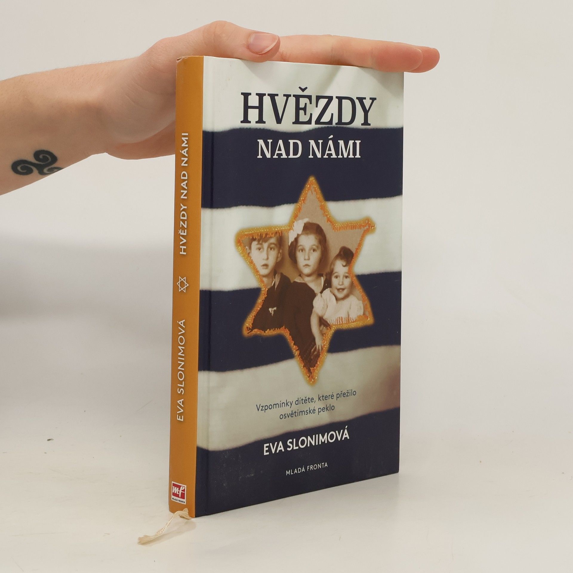 Eva Slonim Hvězdy nad námi. Vzpomínky dítěte, které prežilo osvětimské peklo