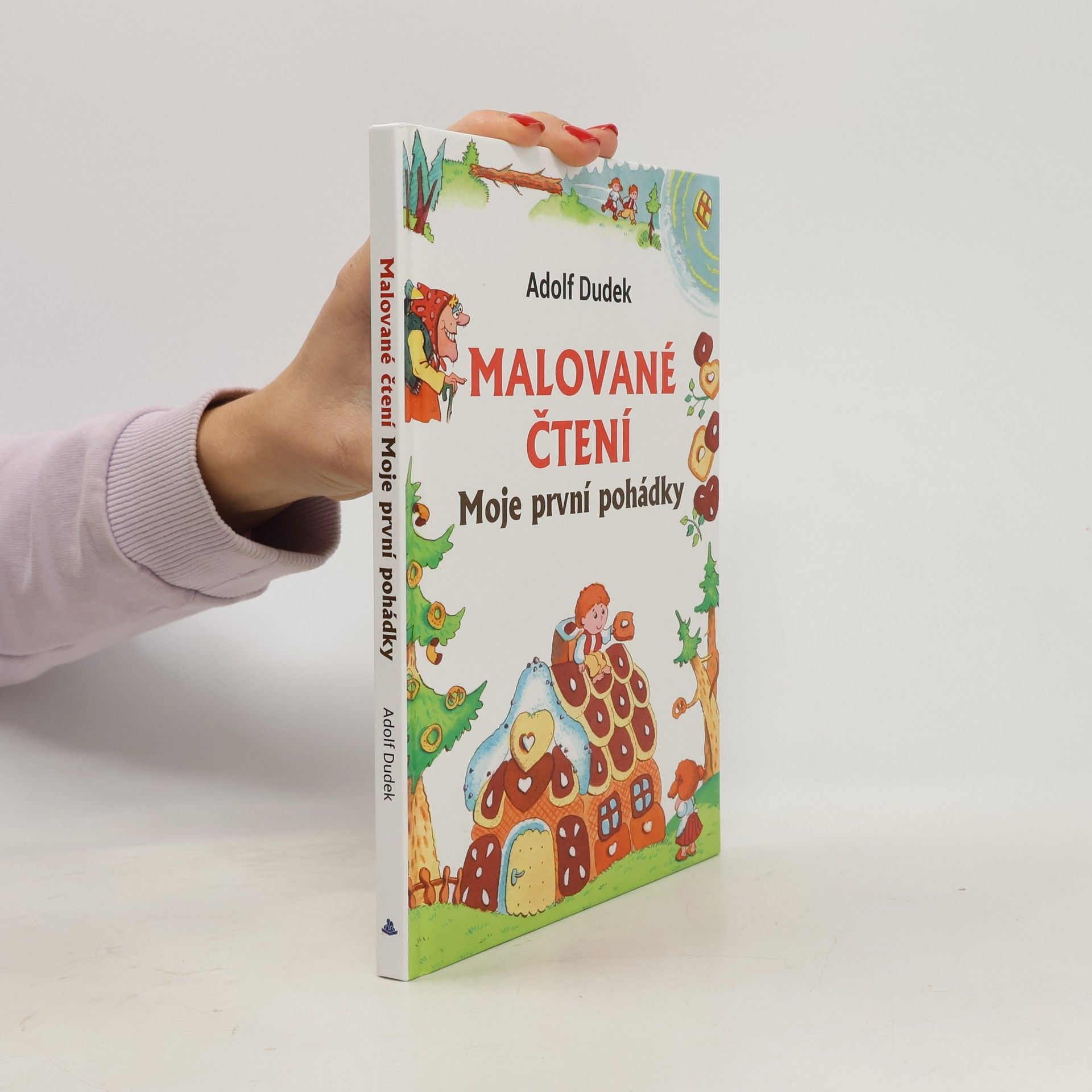 Adolf Dudek Malované čtení. Moje první pohádky