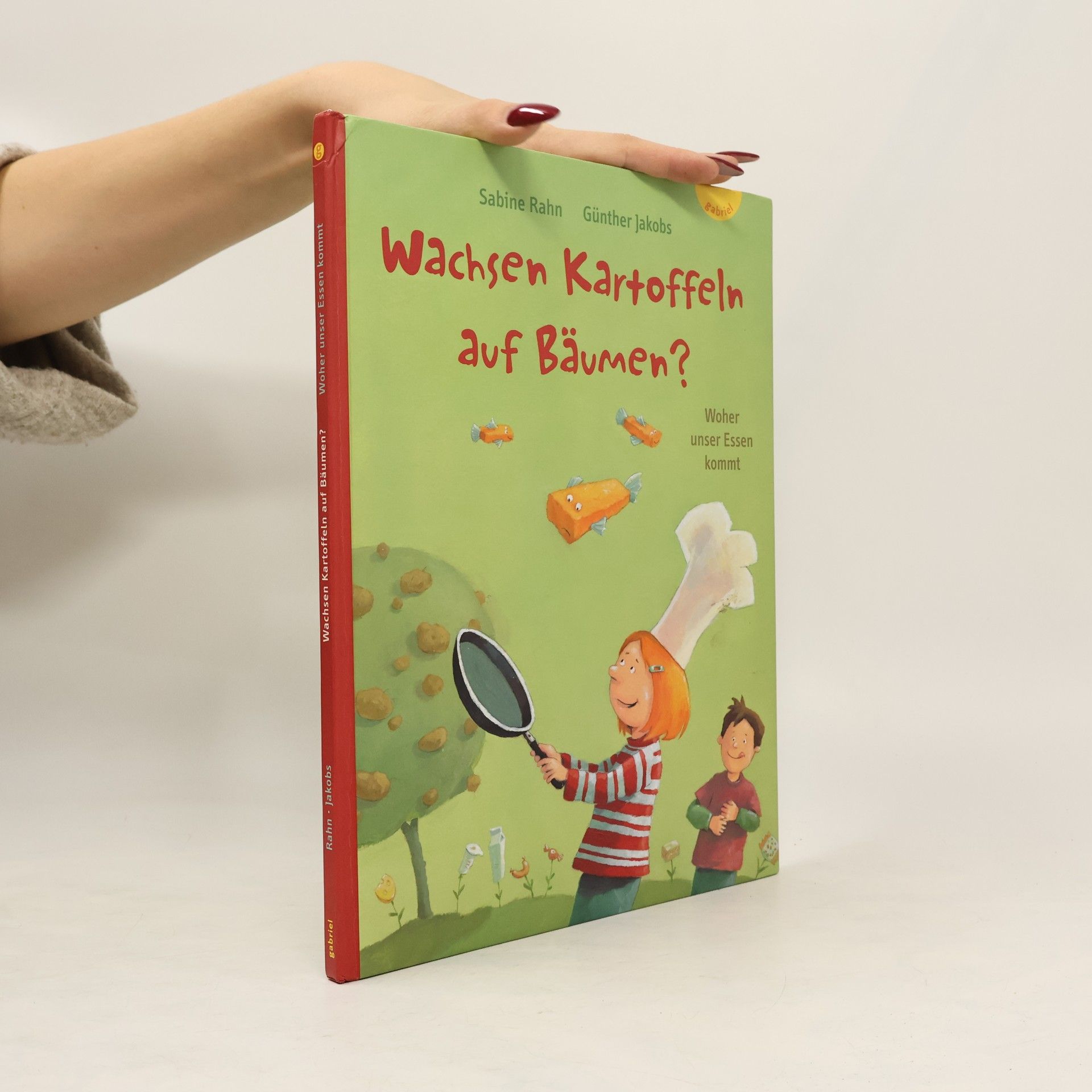 Sabine Rahn Wachsen Kartoffeln auf Bäumen?