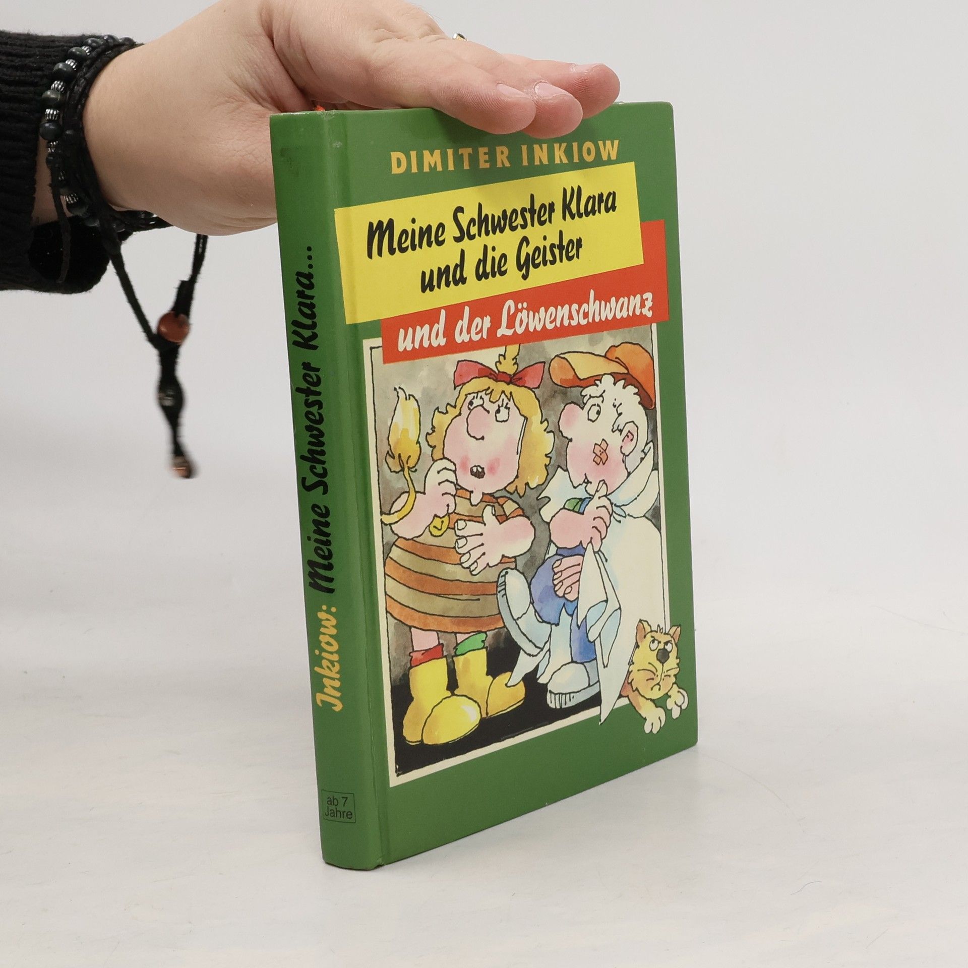 Dimiter Inkiow Meine Schwester Klara und die Geister und der Löwenschwanz