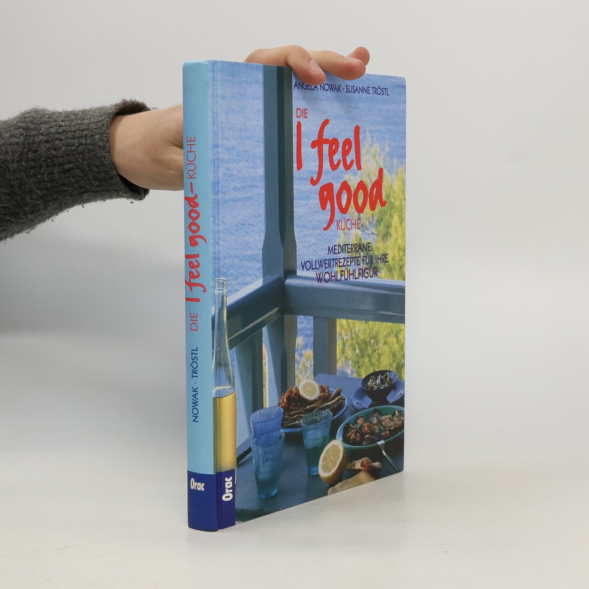Angela Nowak Die I-feel-good-Küche