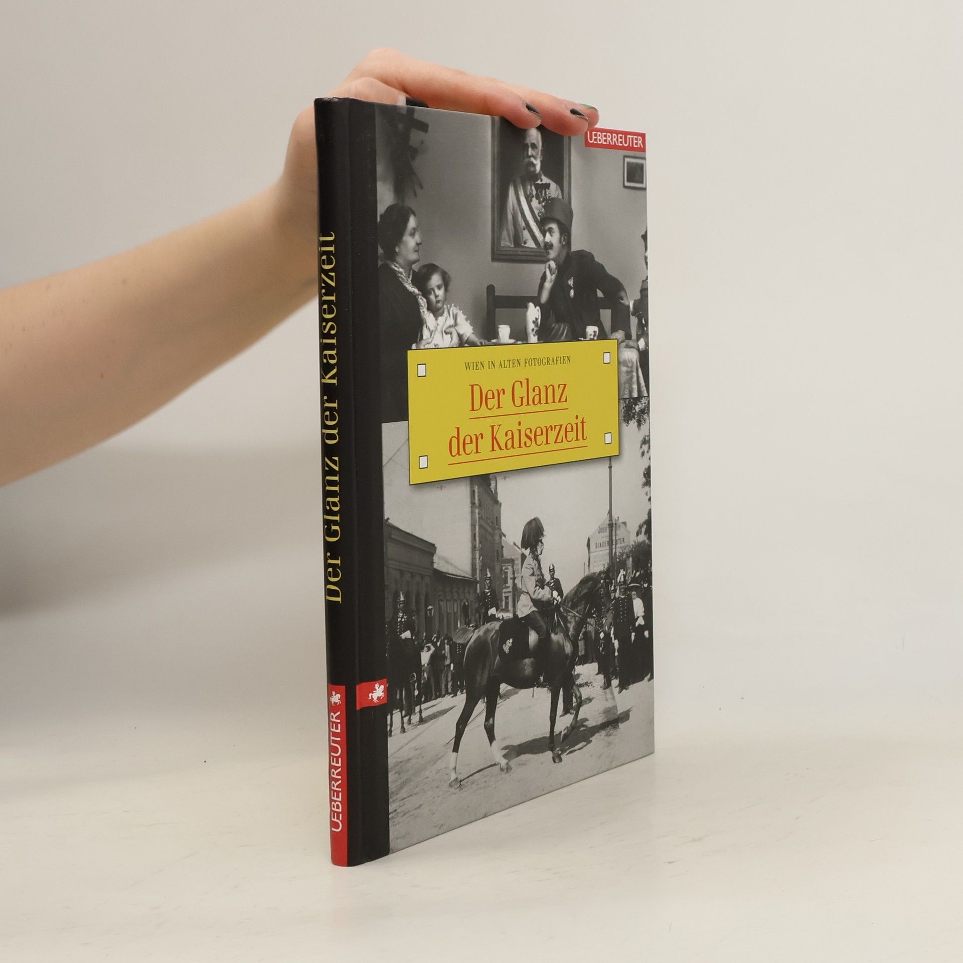 Various authors Wien in alten Fotografien