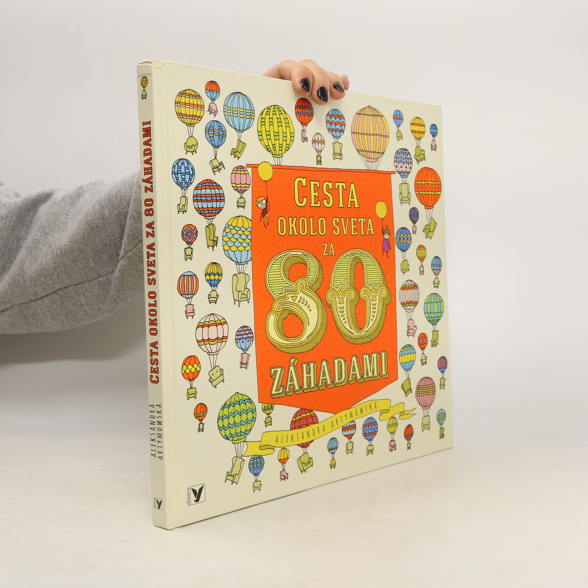 Aleksandra Artymowska Cesta okolo sveta za 80 záhadami