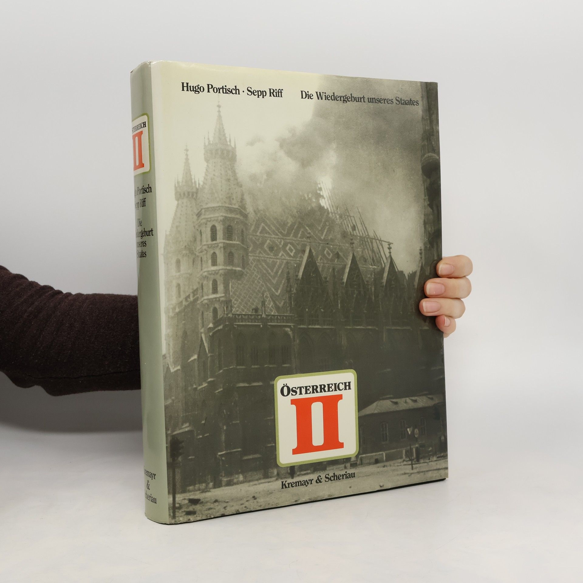 Österreich II. Die Widergeburt unseres Staates