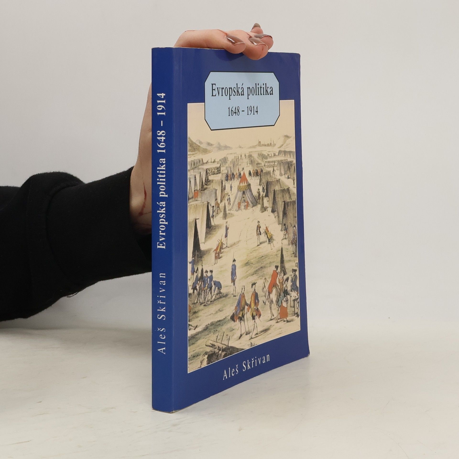 Aleš Skřivan Evropská politika 1648-1914